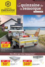 Espace emeraude Catalogue La quinzaine de la remorque - au 14.06.2025