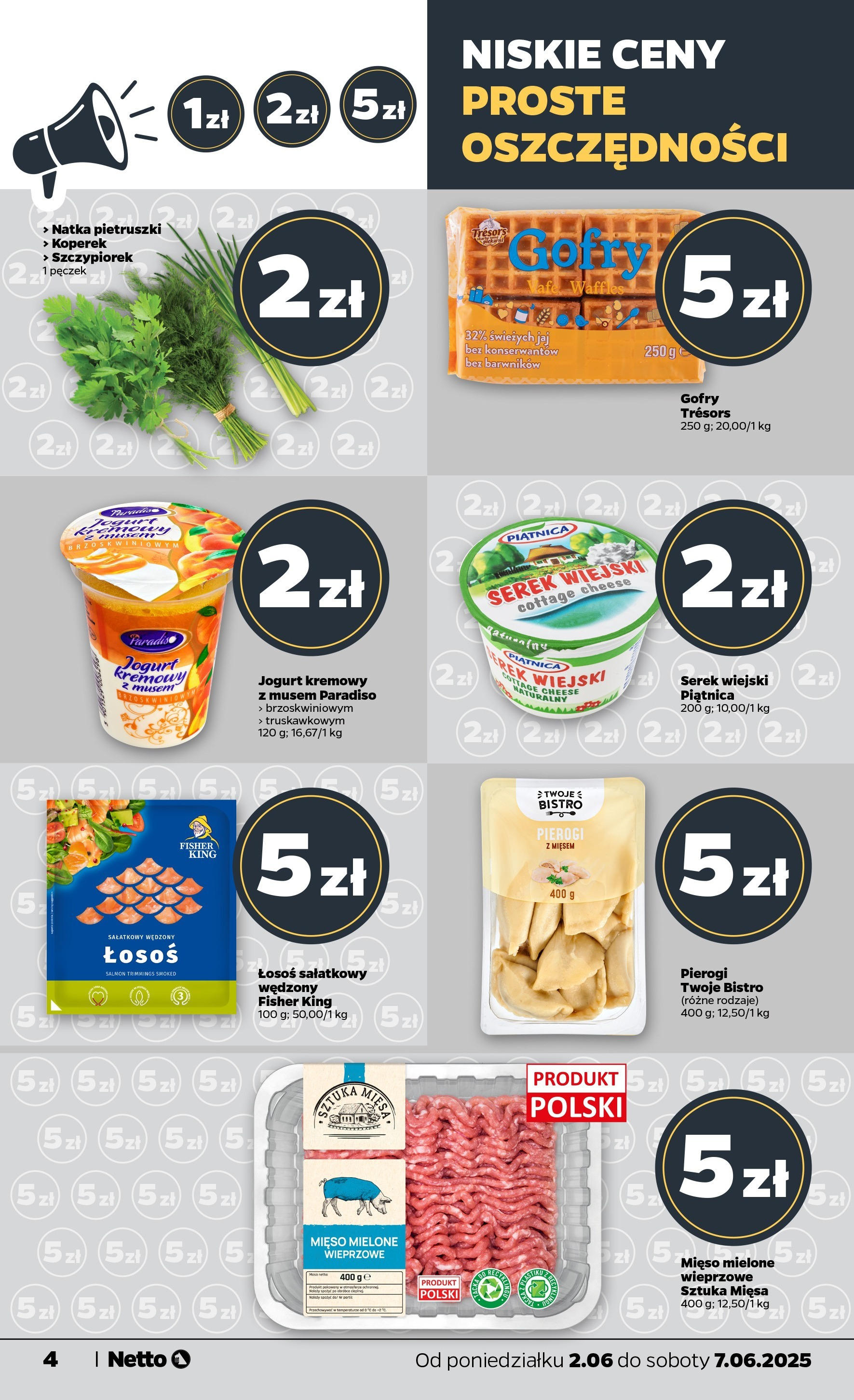Netto gazetka - Spożywcza od 02.06.2025 - Aktualne promocje | Strona: 4 | Produkty: Koperek, Serek, Mięso mielone, Łosoś