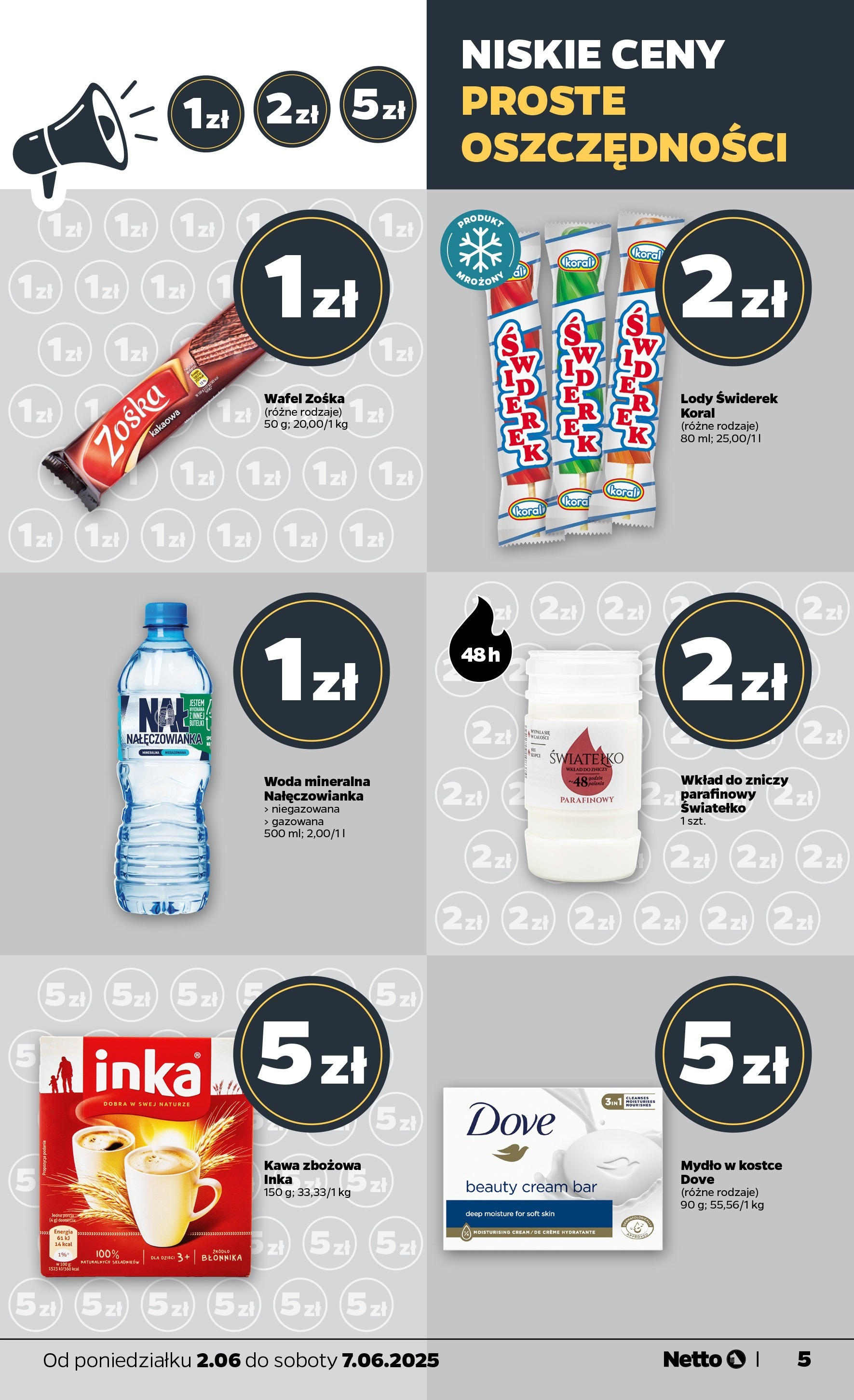 Netto gazetka - Spożywcza od 02.06.2025 - Aktualne promocje | Strona: 5 | Produkty: Woda mineralna Nałęczowianka, Kawa, Mydło, Woda