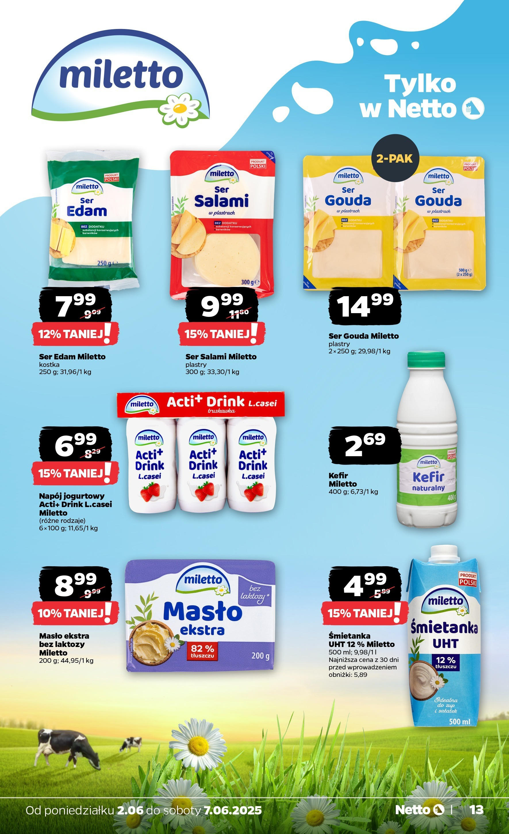 Netto gazetka - Spożywcza od 02.06.2025 - Aktualne promocje | Strona: 13 | Produkty: Kefir, Masło, Salami, Ser gouda