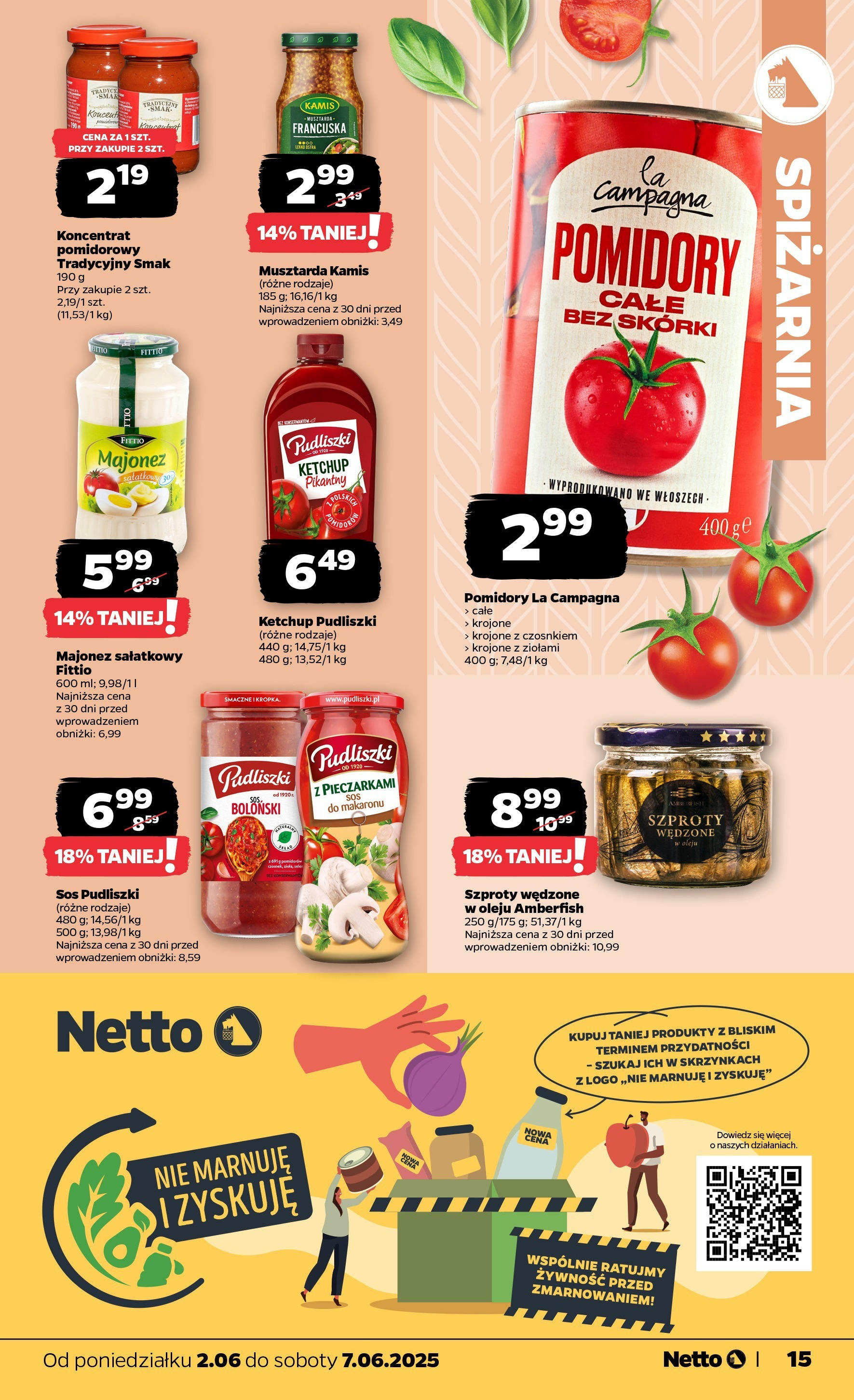 Netto gazetka - Spożywcza od 02.06.2025 - Aktualne promocje | Strona: 15 | Produkty: Ketchup, Ketchup pudliszki, Musztarda, Majonez