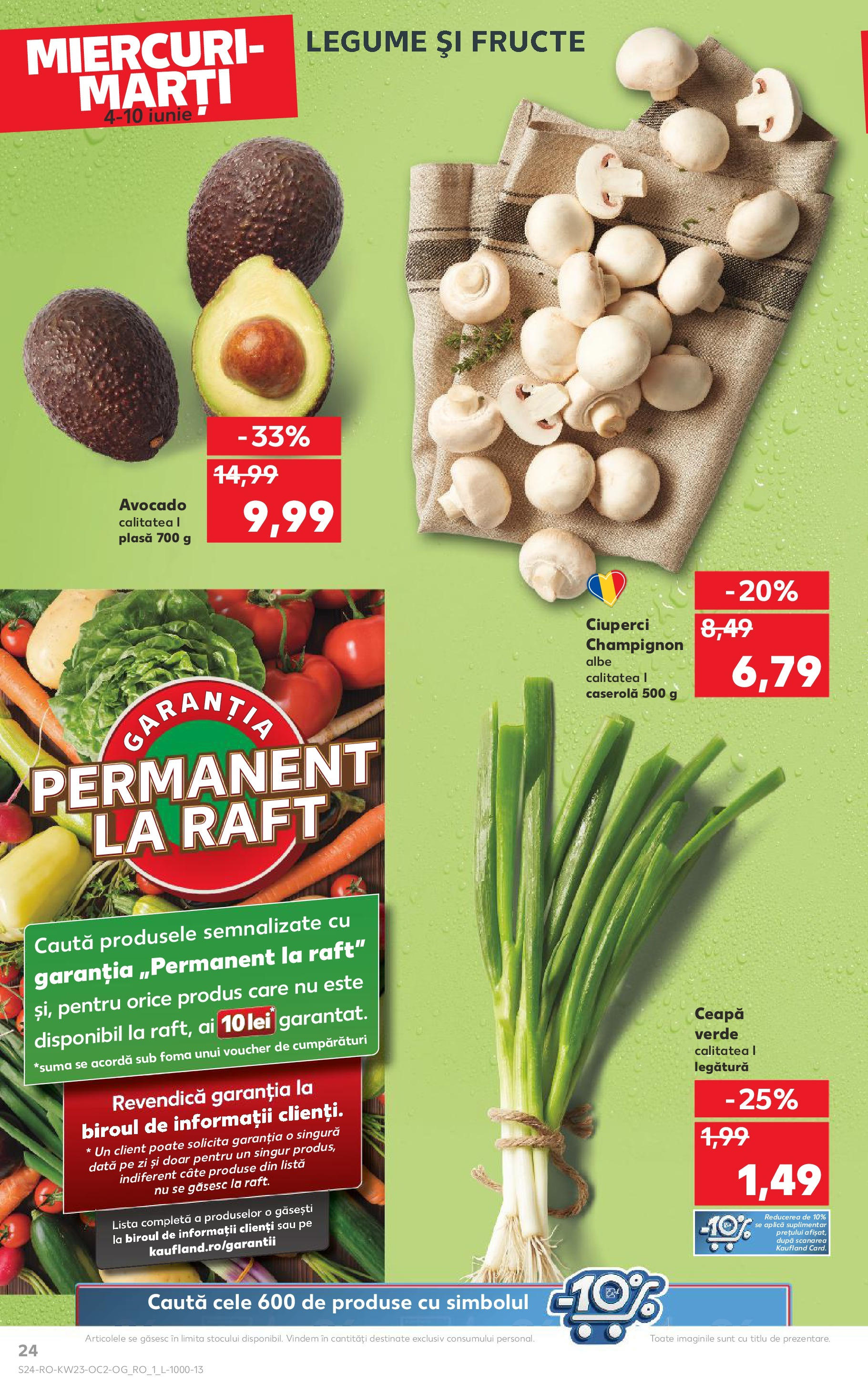 Catalog Kaufland - Bucureşti 04.06.2025 - Revista si Oferta | Pagină: 24 | Produse: Raft, Ciuperci, Avocado, Ceapă