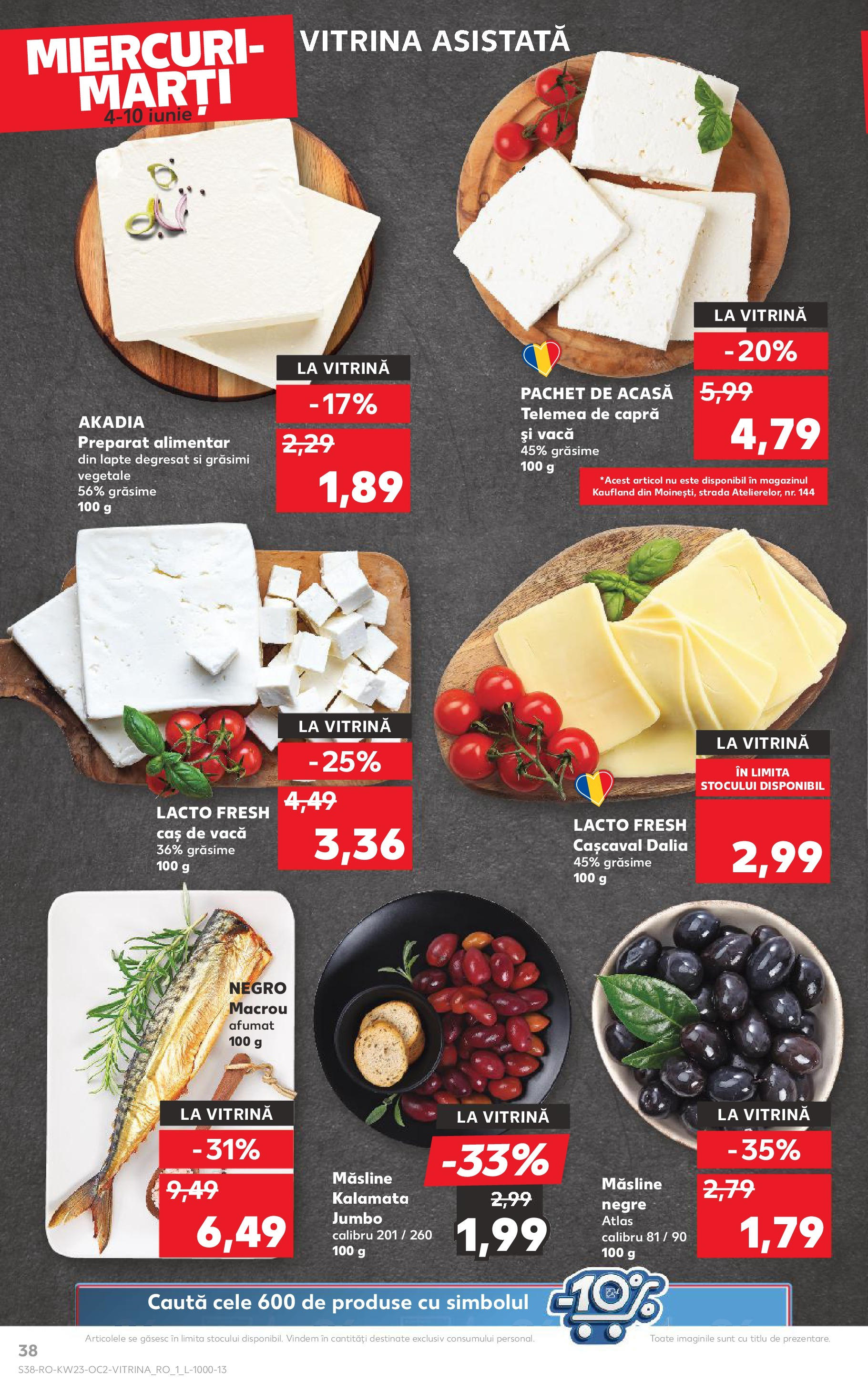 Catalog Kaufland - Bucureşti 04.06.2025 - Revista si Oferta | Pagină: 38 | Produse: Vitrină, Cașcaval, Măsline, Lapte