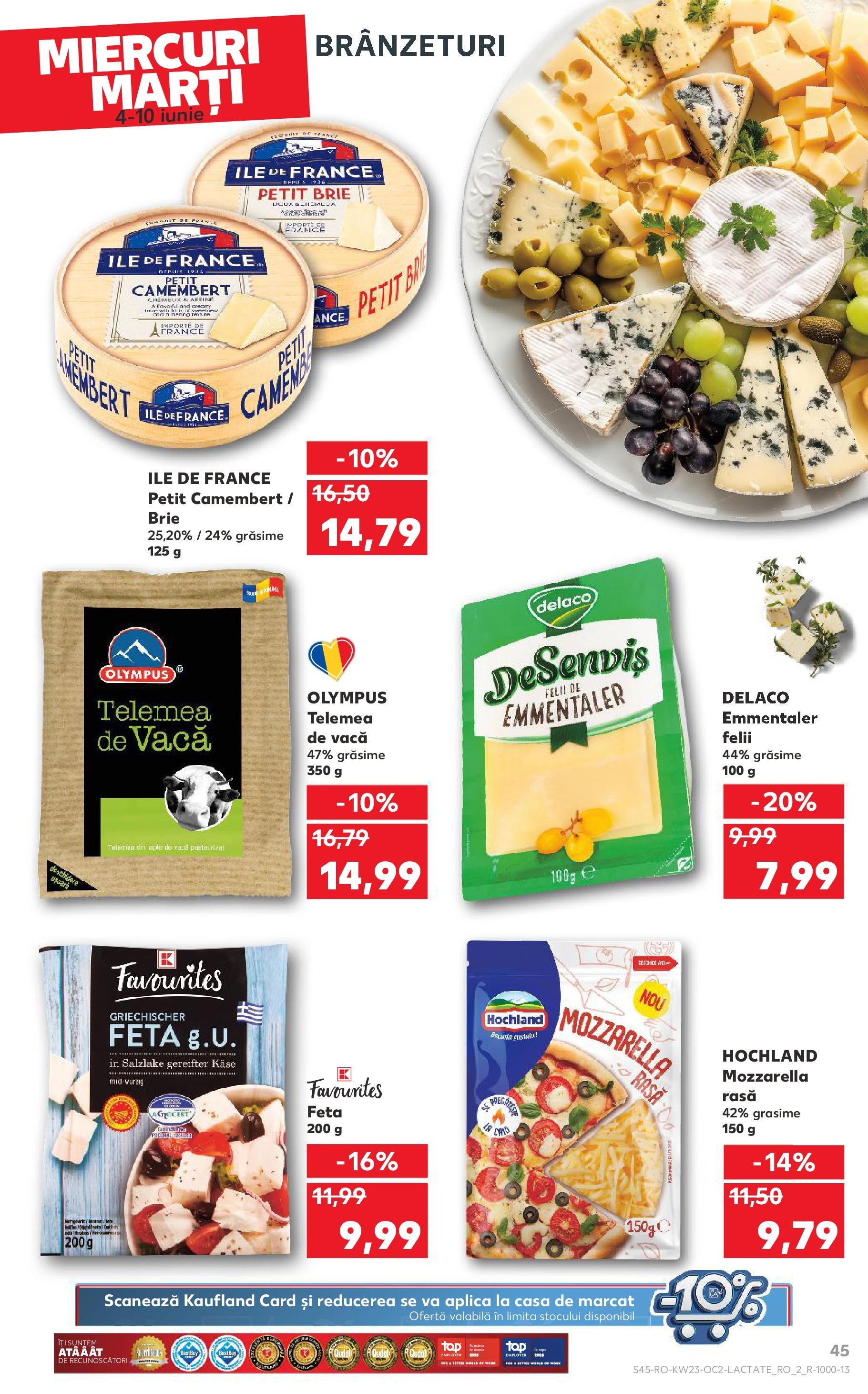 Catalog Kaufland - Bucureşti 04.06.2025 - Revista si Oferta | Pagină: 45 | Produse: Light Kedi Konservesi, Mozzarella