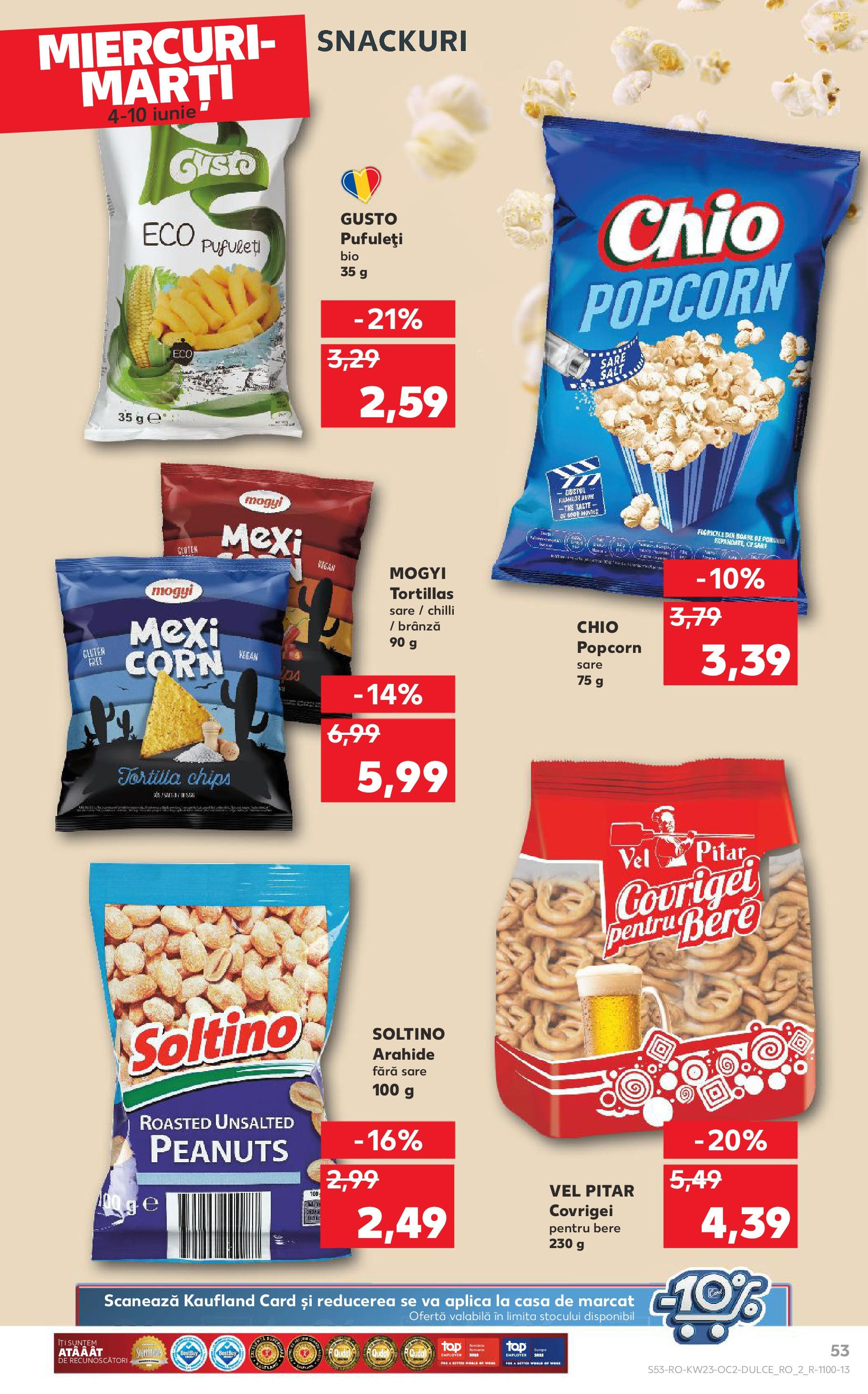 Catalog Kaufland - Ploieşti 04.06.2025 - Revista si Oferta | Pagină: 53 | Produse: Arahide, Covrigei, Brânză, Sare