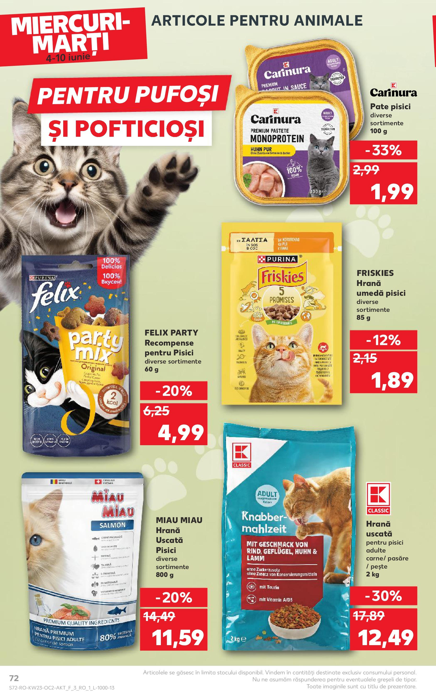 Catalog Kaufland - Bucureşti 04.06.2025 - Revista si Oferta | Pagină: 72 | Produse: Hacıyatmaz Kedi Oyuncağı, Pate, Pește