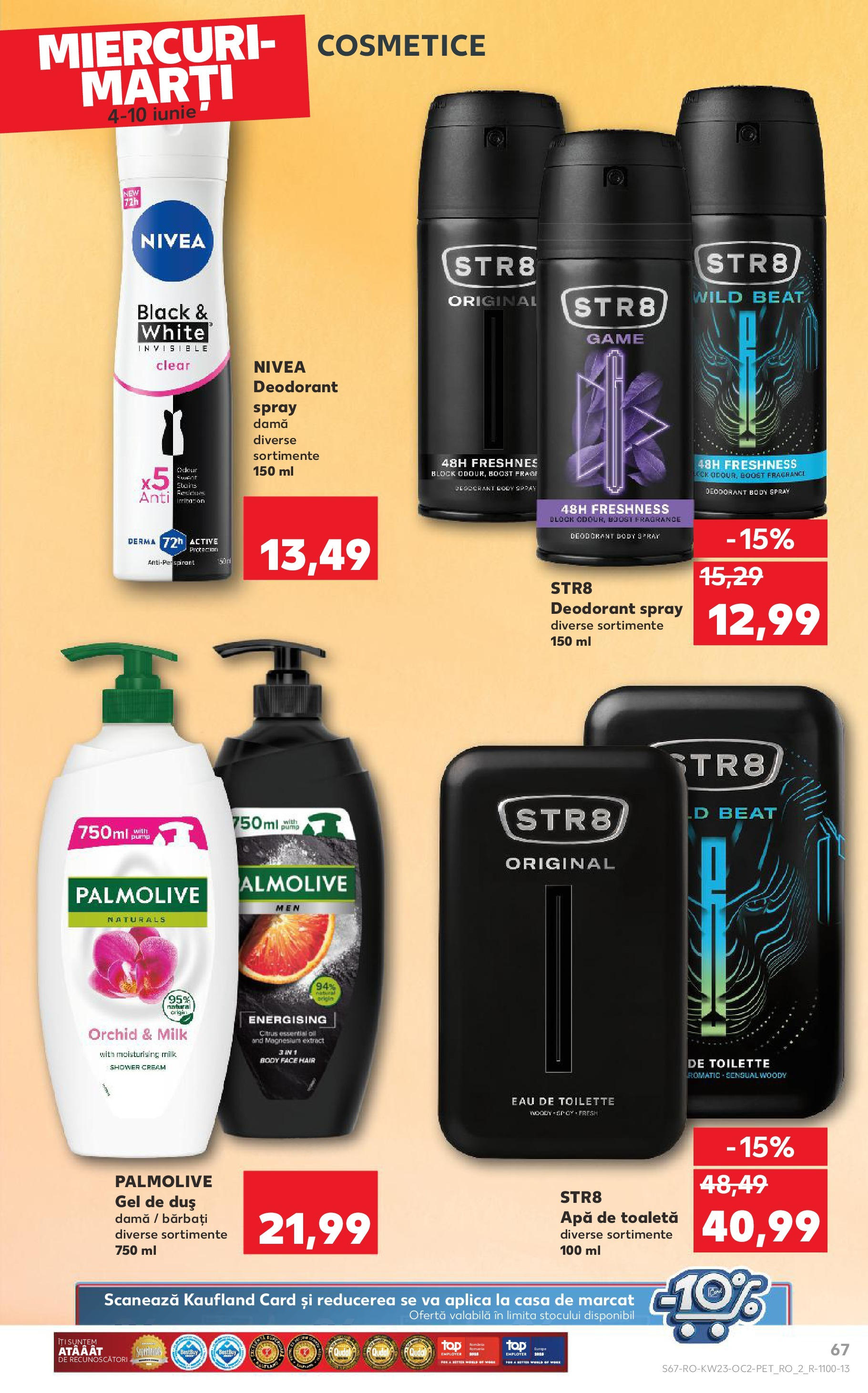 Catalog Kaufland - Ploieşti 04.06.2025 - Revista si Oferta | Pagină: 67 | Produse: Toaletă, Apă de toaletă, Gel de duș, Apă