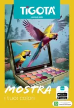 Tigota Mostra i tuoi colori - al 30.06.2025