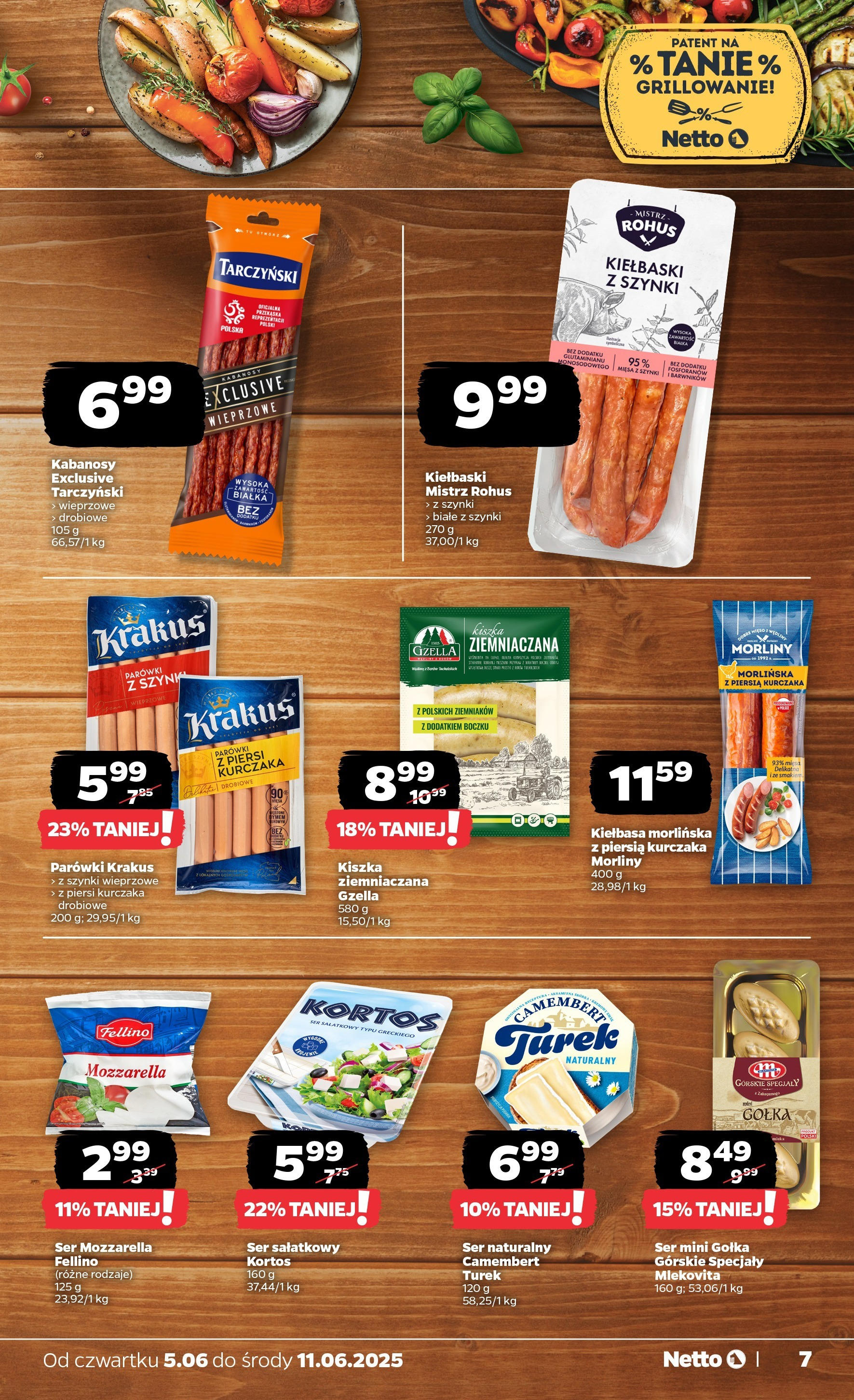 Netto gazetka - Spożywcza od 05.06.2025 - Aktualne promocje | Strona: 7 | Produkty: Mięso, Kabanosy, Kiełbaski, Mozzarella