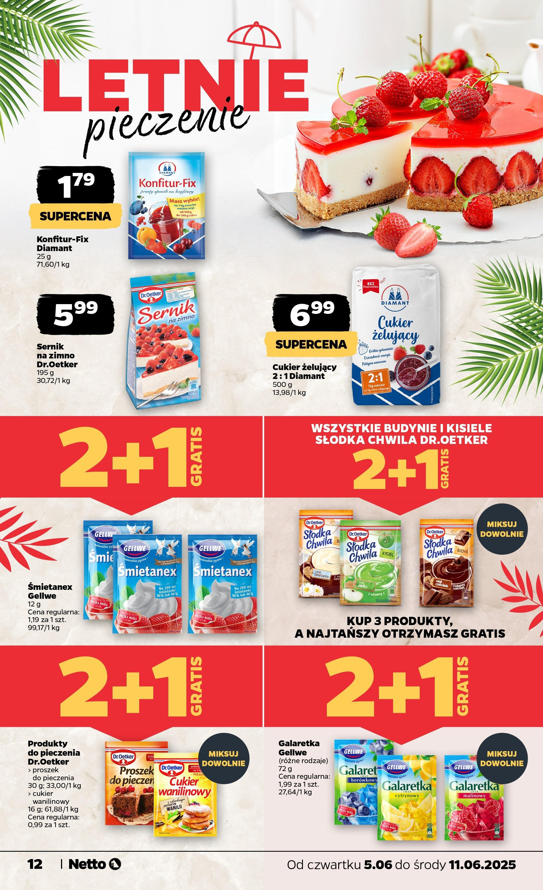 Netto gazetka - Spożywcza od 05.06.2025 - Aktualne promocje | Strona: 12 | Produkty: Galaretka, Cukier żelujący, Cukier wanilinowy, Cukier