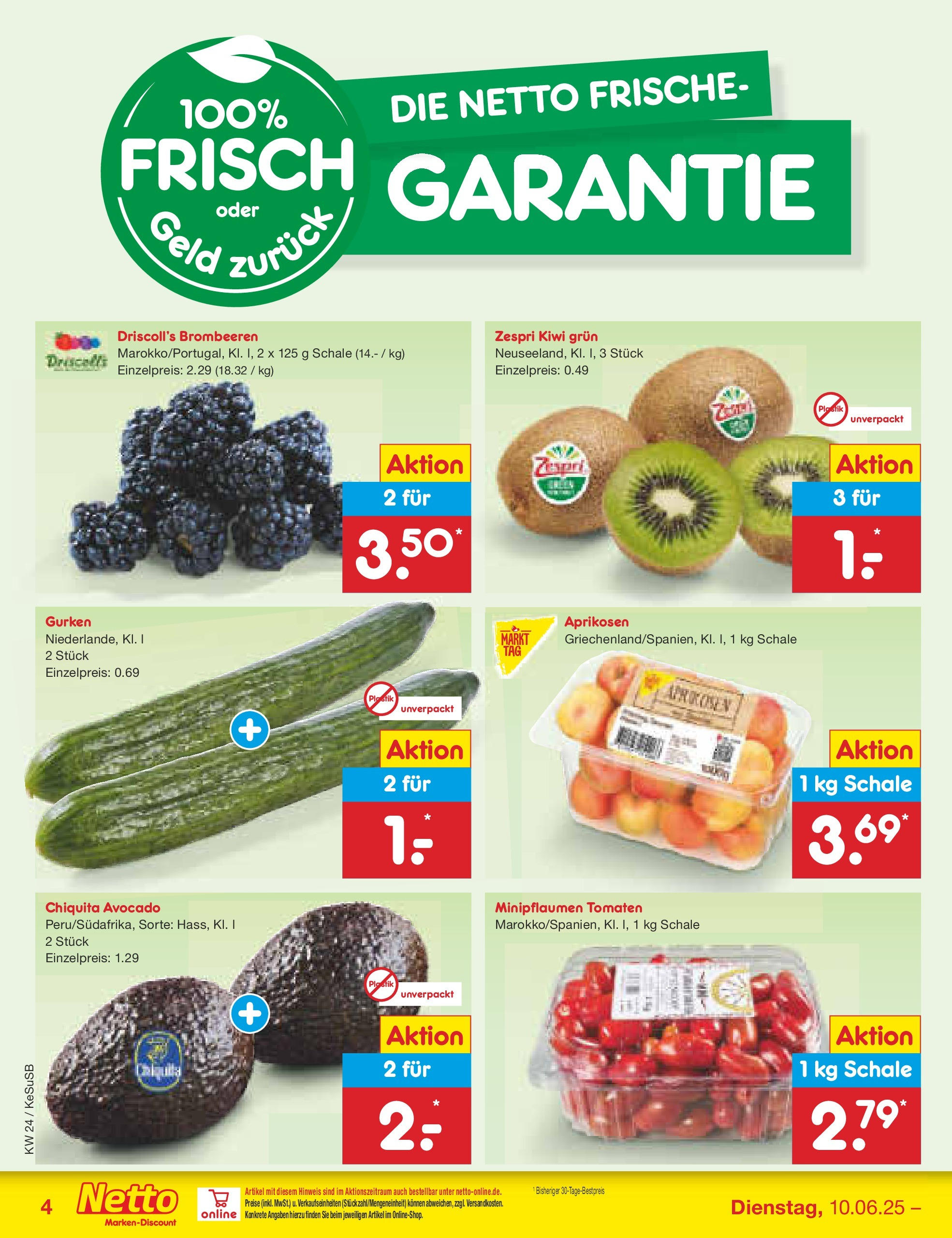 Netto Marken-Discount prospekt Kruft (ab 10.06.2025) » Angebote | Seite: 4 | Produkte: Tomaten, Avocado, Kiwi, Gurken Netto Marken-Discount prospekt Kruft (ab 10.06.2025) » Angebote | Seite: 4 | Produkte: Tomaten, Avocado, Kiwi, Gurken