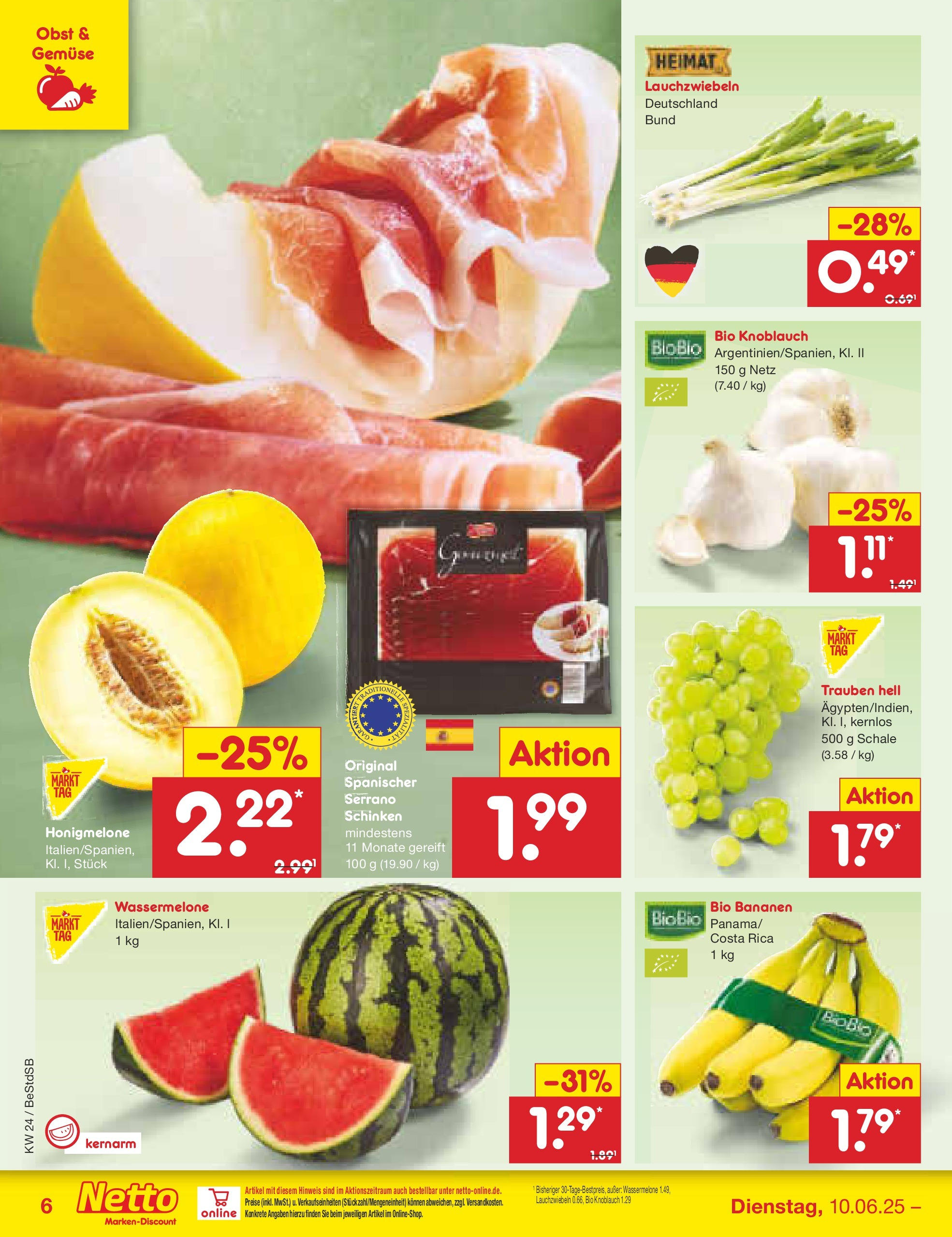 Netto Marken-Discount prospekt Berlin-Spandau (ab 10.06.2025) » Angebote | Seite: 6 | Produkte: Trauben, Bananen, Knoblauch, Schinken Netto Marken-Discount prospekt Berlin-Spandau (ab 10.06.2025) » Angebote | Seite: 6 | Produkte: Trauben, Bananen, Knoblauch, Schinken