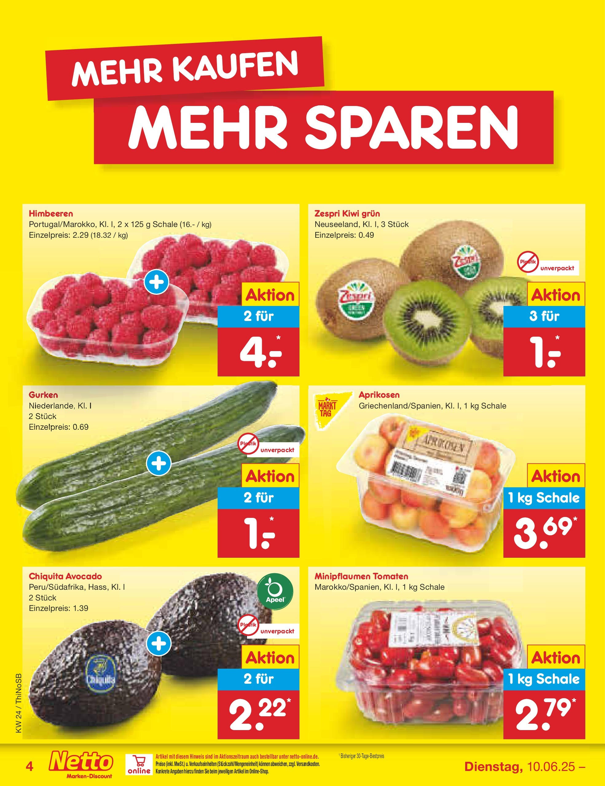 Netto Marken-Discount prospekt Spremberg (ab 10.06.2025) » Angebote | Seite: 4 | Produkte: Tomaten, Avocado, Kiwi, Gurken Netto Marken-Discount prospekt Spremberg (ab 10.06.2025) » Angebote | Seite: 4 | Produkte: Tomaten, Avocado, Kiwi, Gurken
