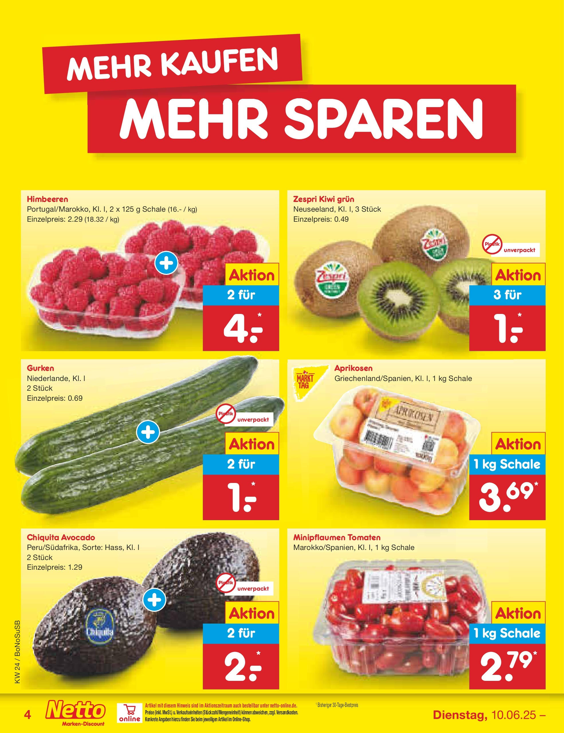 Netto Marken-Discount prospekt Stadtlohn (ab 10.06.2025) » Angebote | Seite: 4 | Produkte: Himbeeren, Tomaten, Avocado, Gurken Netto Marken-Discount prospekt Stadtlohn (ab 10.06.2025) » Angebote | Seite: 4 | Produkte: Himbeeren, Tomaten, Avocado, Gurken