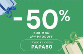 Fête des Pères : -50% sur votre deuxième produit !