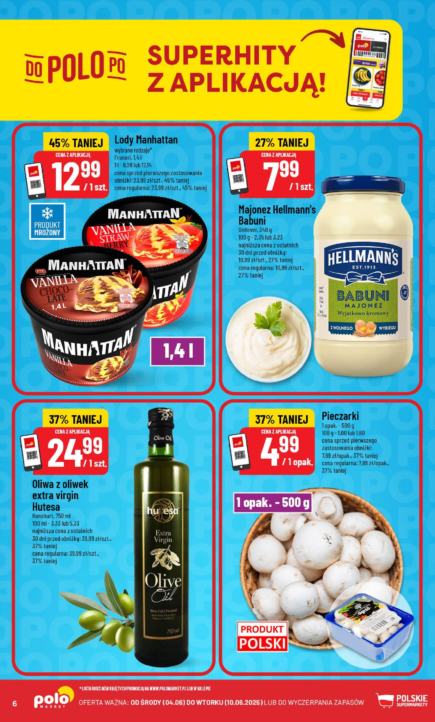 POLOmarket gazetka od jutra (04.06.2025) - Nowa PDF | Strona: 6 | Produkty: Oliwa z oliwek, Oliwa z oliwek extra virgin, Lody manhattan, Majonez
