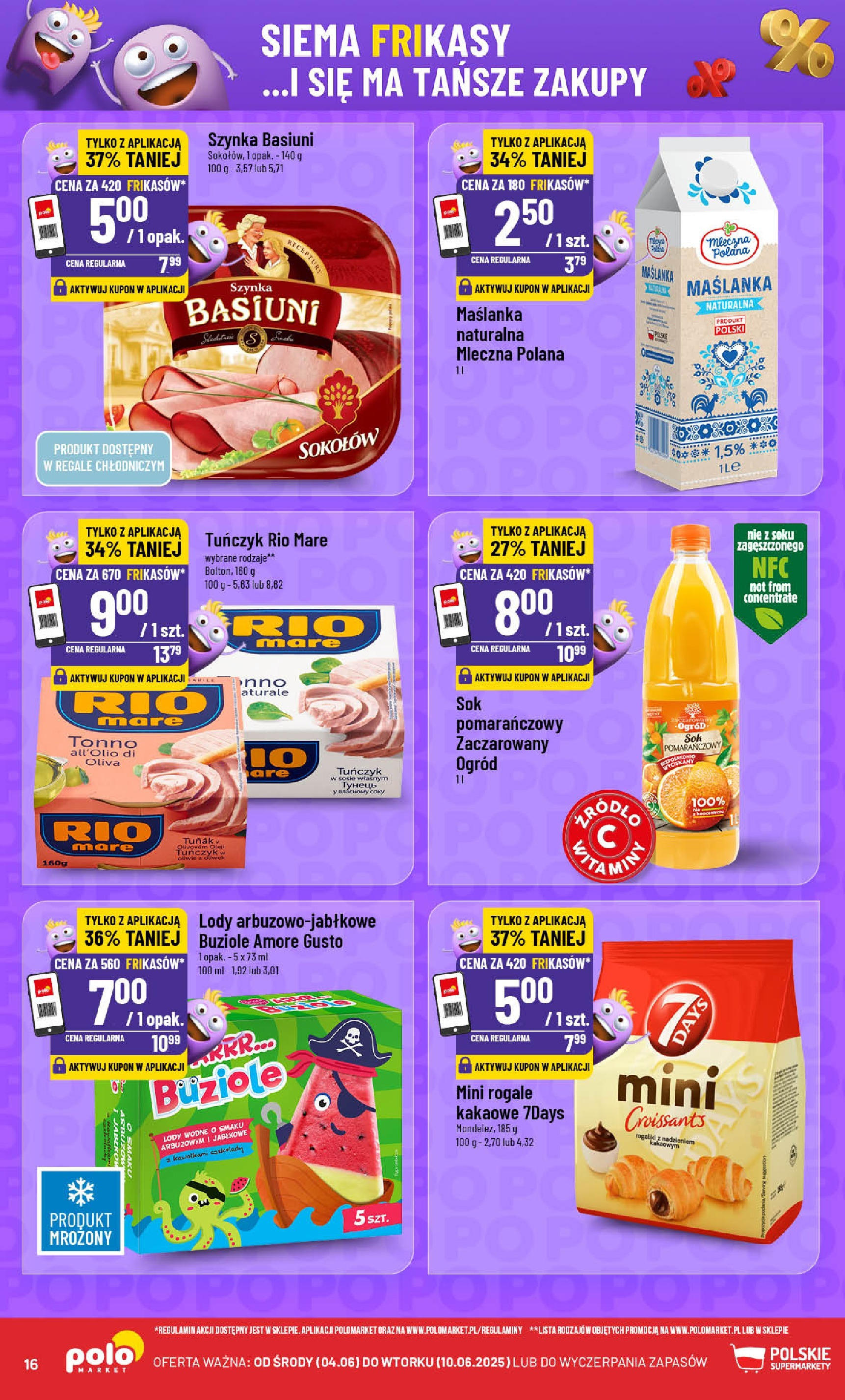 POLOmarket gazetka od jutra (04.06.2025) - Nowa PDF | Strona: 16 | Produkty: Tuńczyk w oliwie z oliwek, Tuńczyk, Sok, Lody