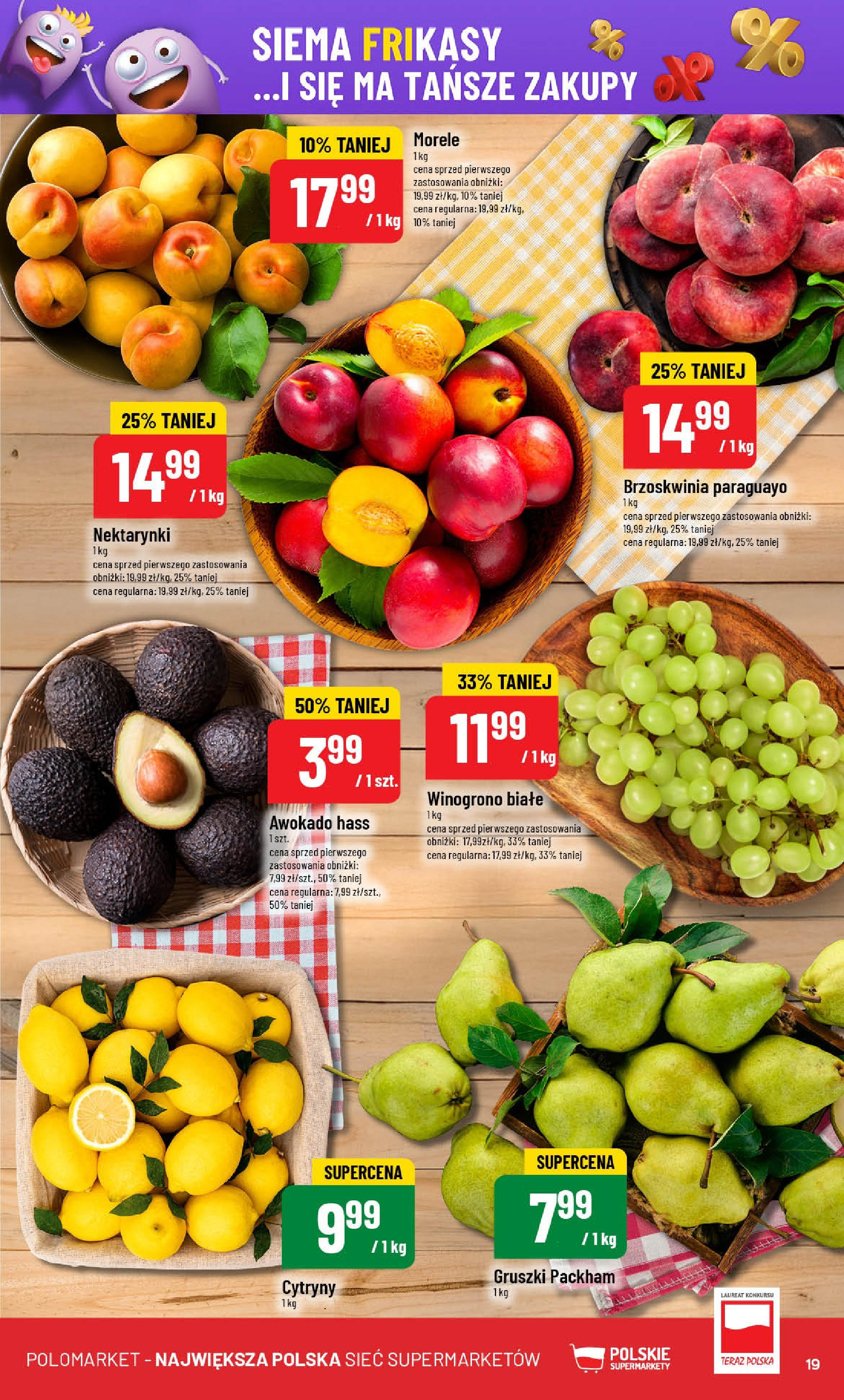 POLOmarket gazetka od jutra (04.06.2025) - Nowa PDF | Strona: 19 | Produkty: Winogrono, Cytryny, Morele, Awokado