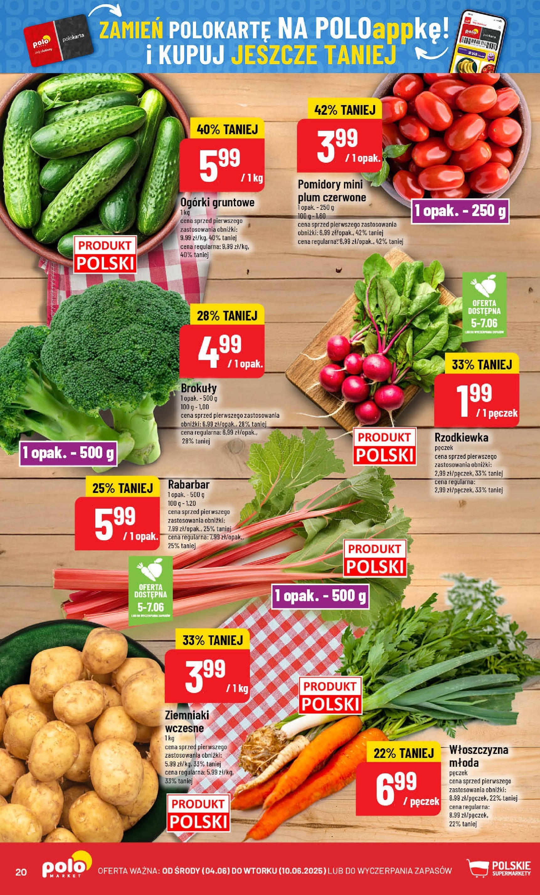 POLOmarket gazetka od jutra (04.06.2025) - Nowa PDF | Strona: 20 | Produkty: Pomidory, Ogórki, Ogórki gruntowe, Ziemniaki
