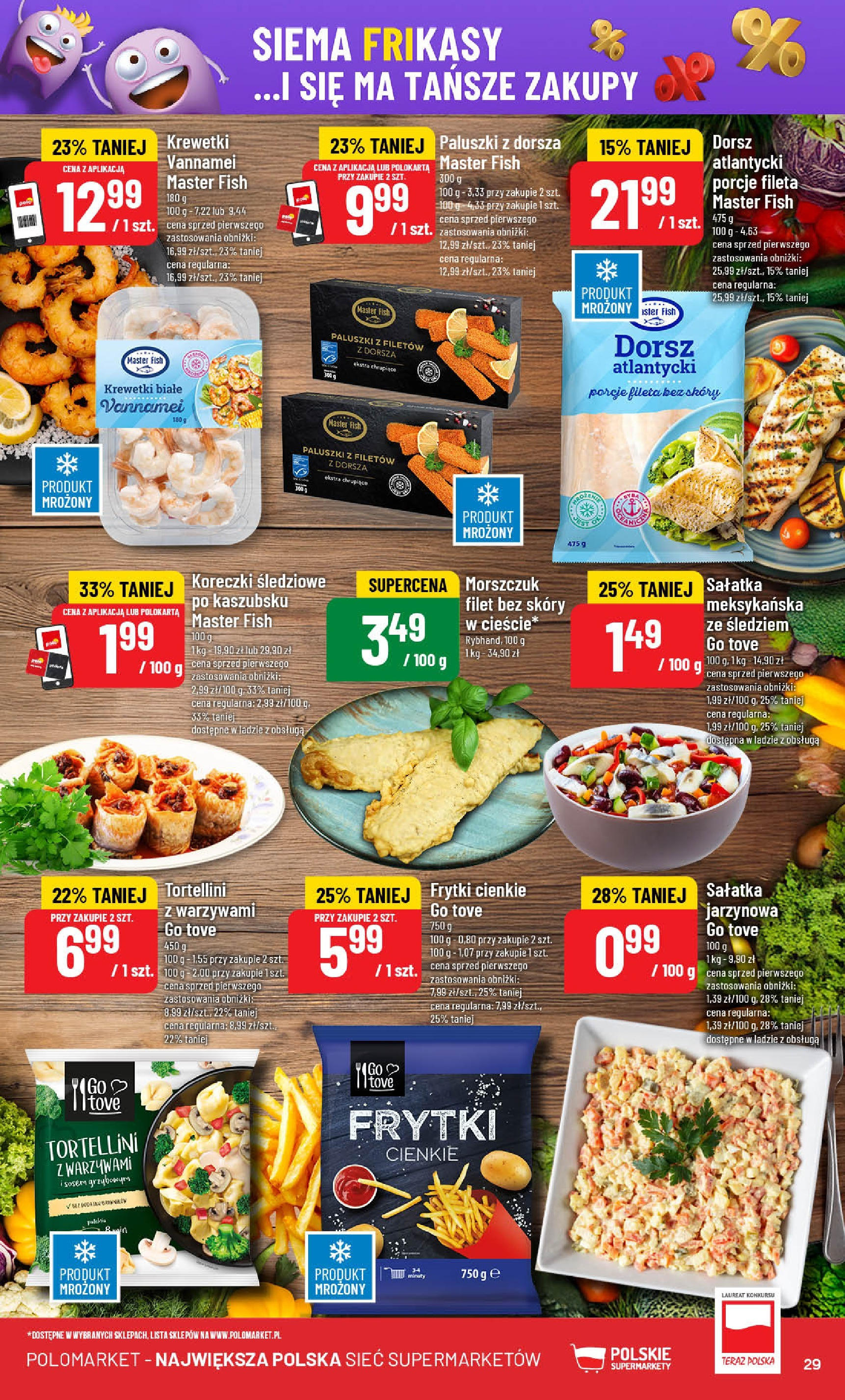 POLOmarket gazetka od jutra (04.06.2025) - Nowa PDF | Strona: 29 | Produkty: Dorsz, Morszczuk, Paluszki, Krewetki vannamei