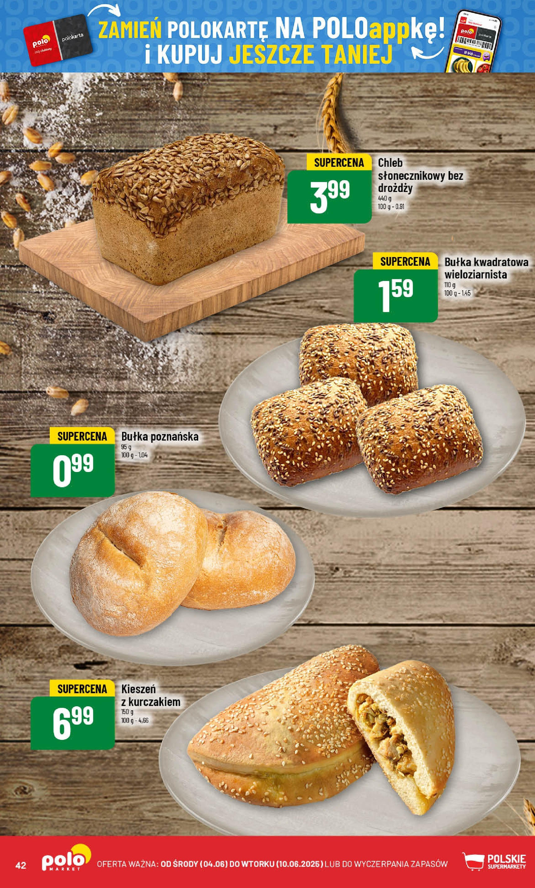POLOmarket gazetka od jutra (04.06.2025) - Nowa PDF | Strona: 42 | Produkty: Chleb Słonecznikowy, Bułka, Chleb, Bułka poznańska