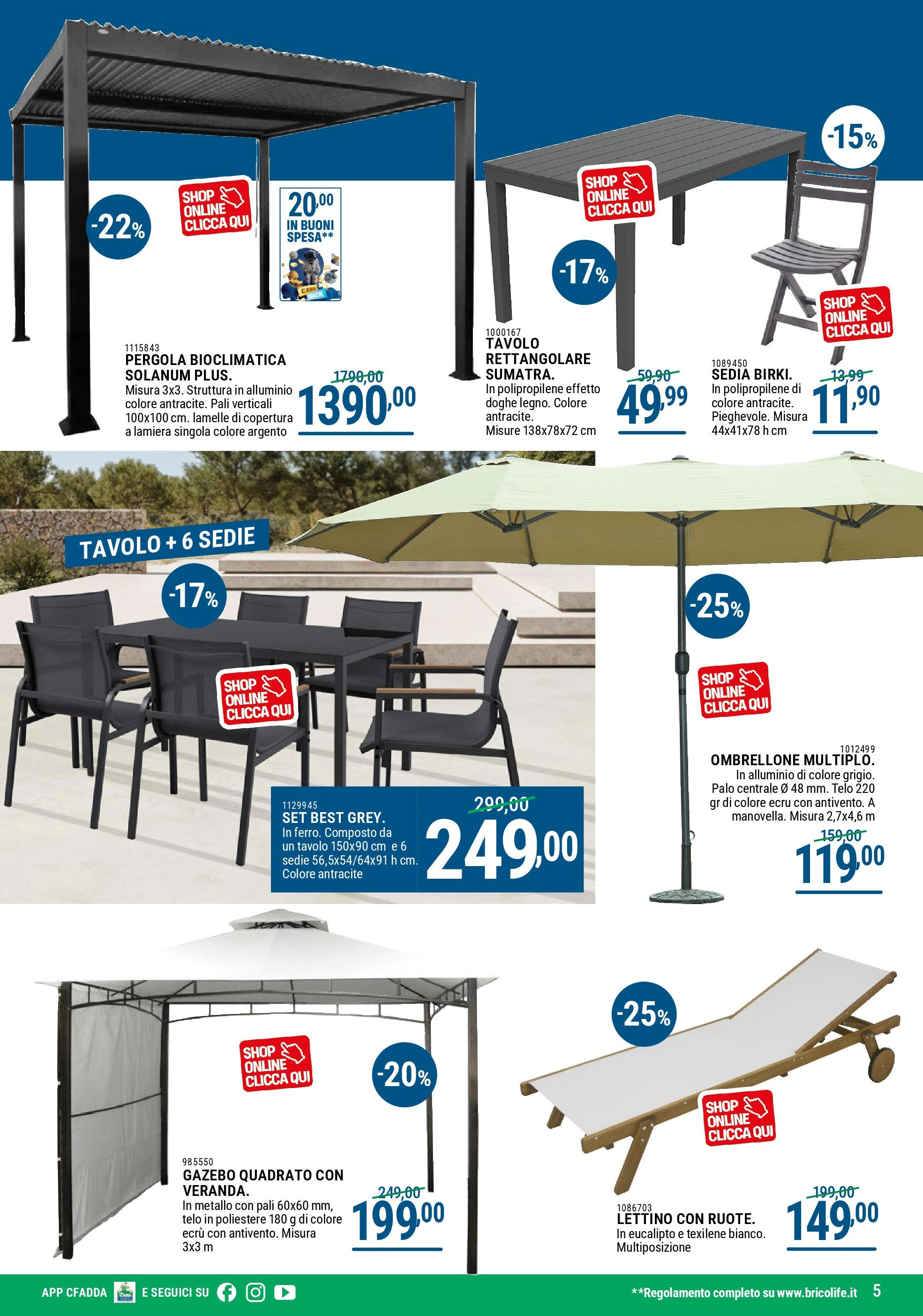Nuovo CFadda - Super sconti Giugno dal 04/06/2025 > offerte anteprima 🛍️ | Pagina: 5 | Prodotti: Ombrellone, Gazebo, Pergola, Tavolo