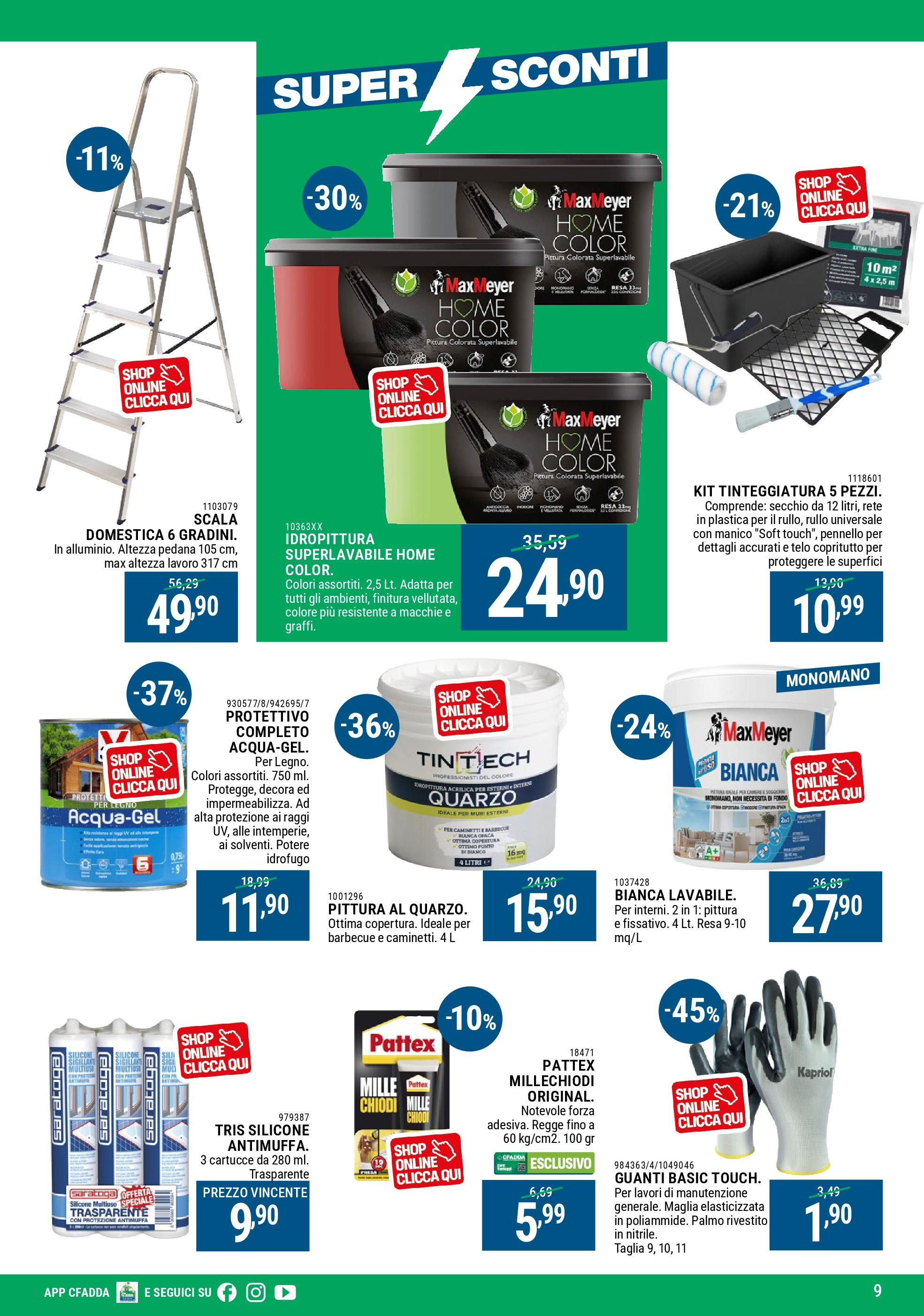 Nuovo CFadda - Super sconti Giugno dal 04/06/2025 > offerte anteprima 🛍️ | Pagina: 9 | Prodotti: Guanti, Pittura, Scala, Silicone