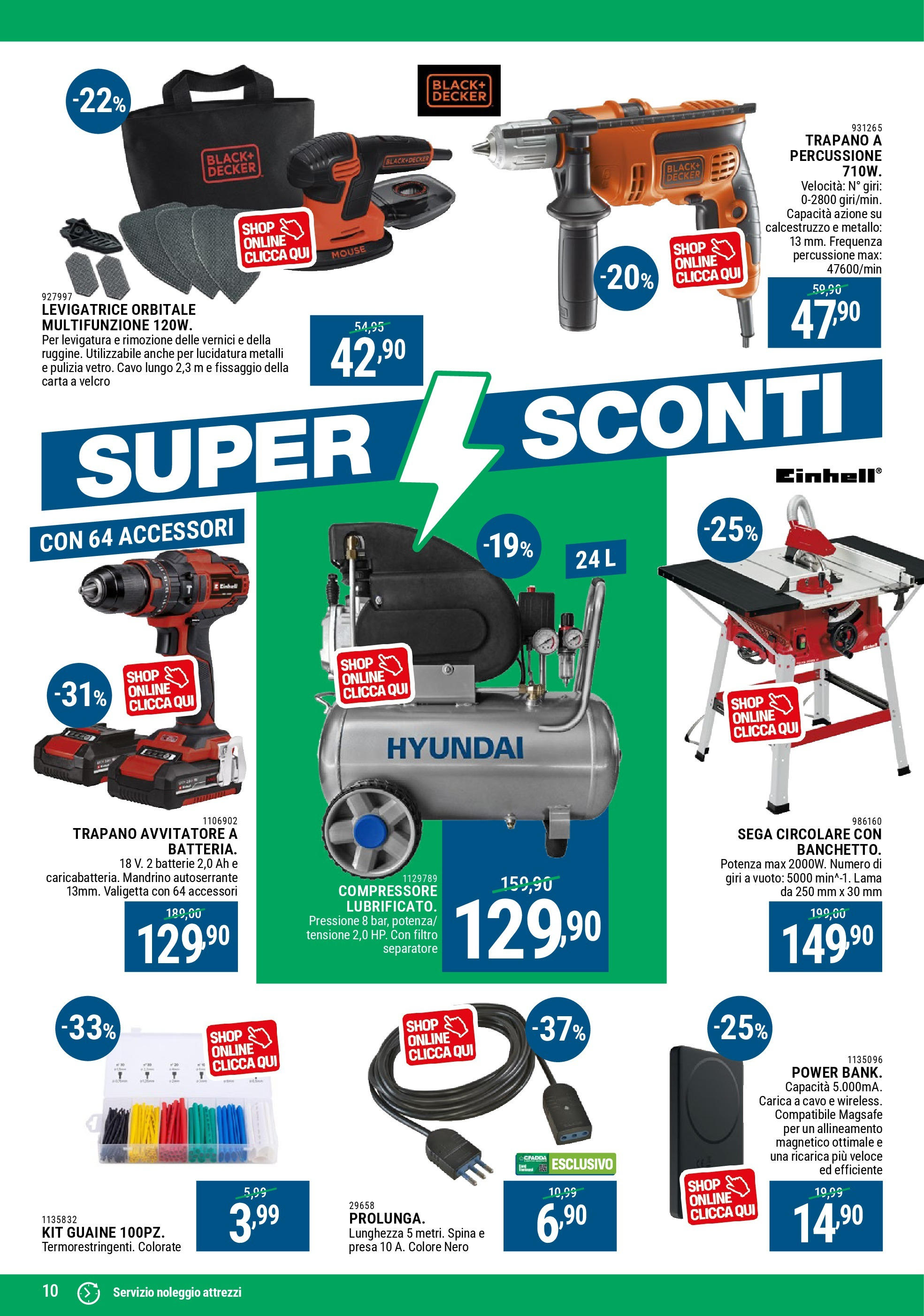 Nuovo CFadda - Super sconti Giugno dal 04/06/2025 > offerte anteprima 🛍️ | Pagina: 10 | Prodotti: Mouse, Sega, Presa, Batterie