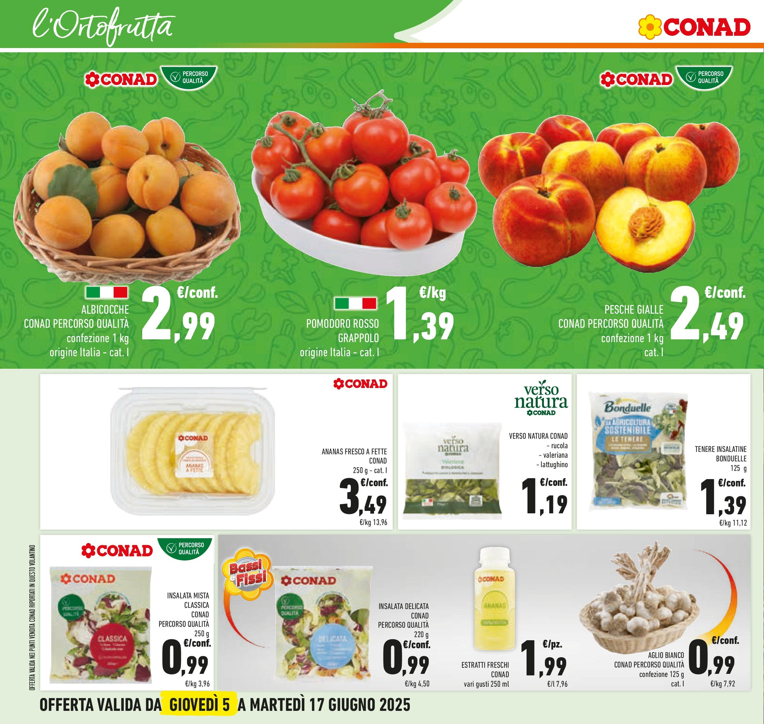 Volantino Conad dal 04/06/2025 > Anteprima - Giugno | Pagina: 12 | Prodotti: Valeriana, Pomodoro, Aglio, Ananas