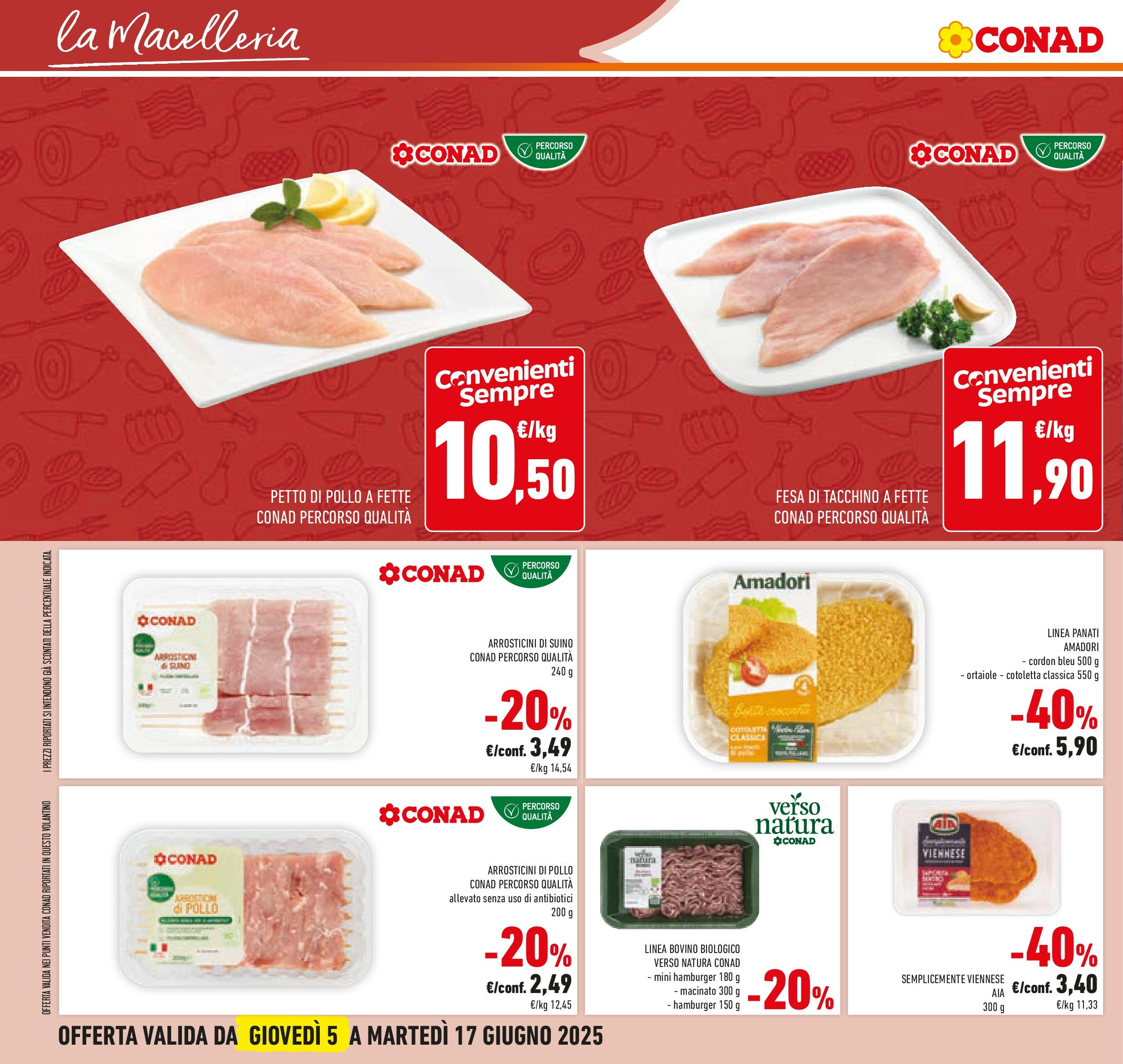 Volantino Conad dal 04/06/2025 > Anteprima - Giugno | Pagina: 16 | Prodotti: Bovino, The, Hamburger, Macinato