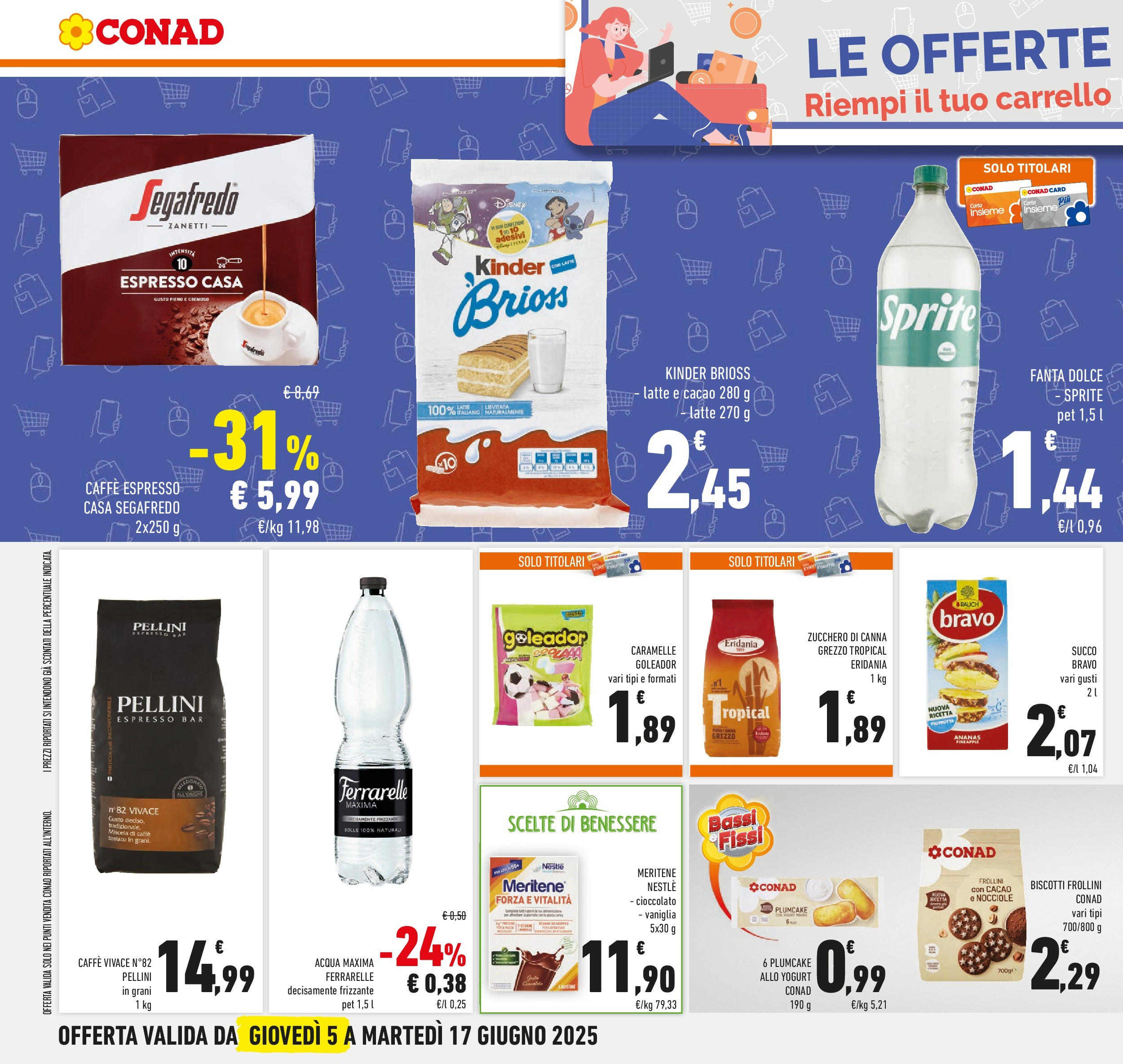 Volantino Conad dal 04/06/2025 > Anteprima - Giugno | Pagina: 16 | Prodotti: Zucchero, Latte, Carrello, Cacao