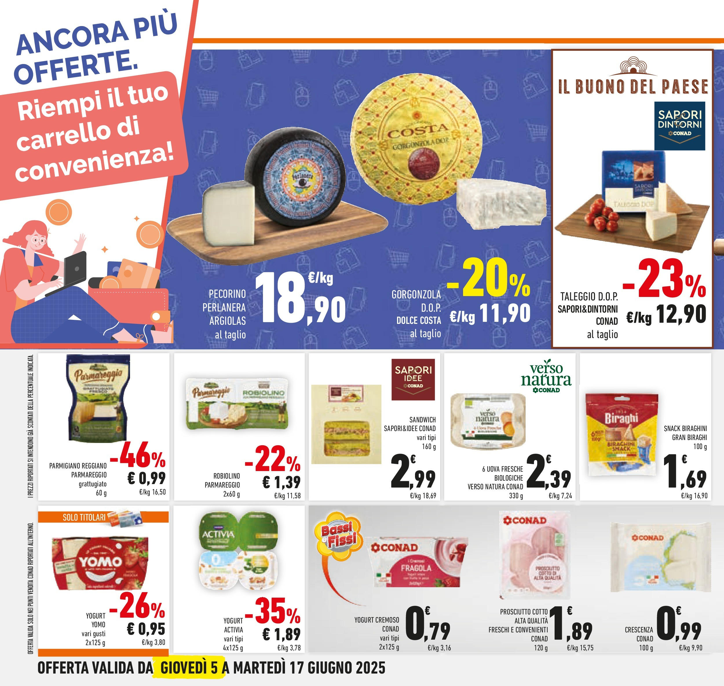 Volantino Conad dal 04/06/2025 > Anteprima - Giugno | Pagina: 26 | Prodotti: Parmigiano reggiano, Crescenza, Parmigiano, Gorgonzola