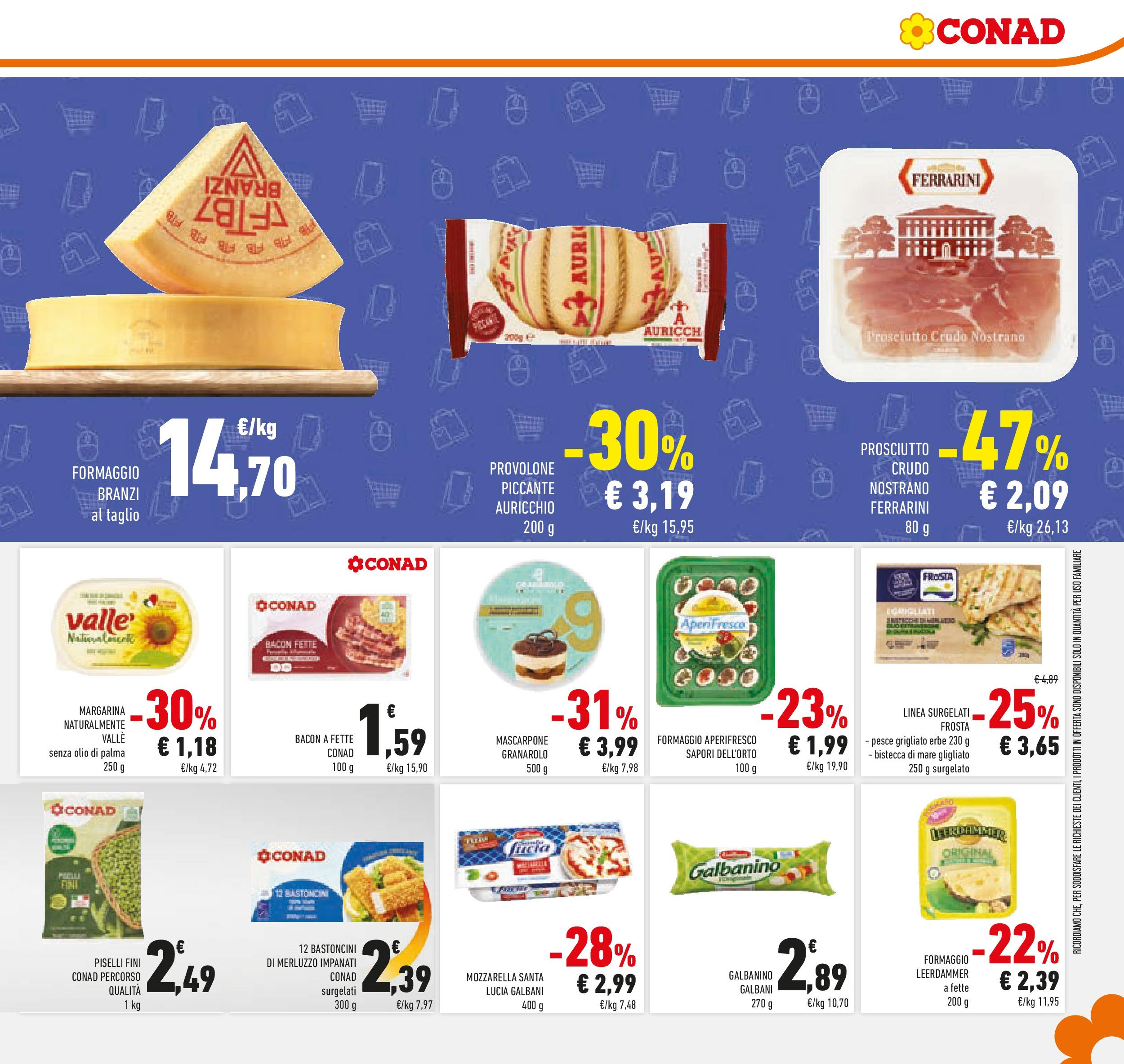 Volantino Conad dal 04/06/2025 > Anteprima - Giugno | Pagina: 27 | Prodotti: Prosciutto Crudo, Provolone, Prosciutto, Margarina