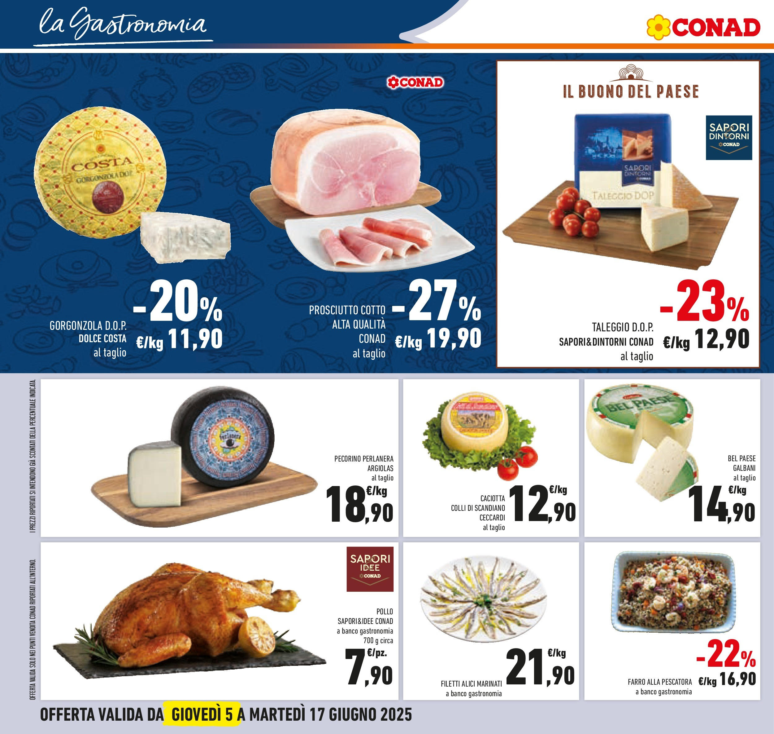 Volantino Conad dal 04/06/2025 > Anteprima - Giugno | Pagina: 26 | Prodotti: Prosciutto Cotto, Prosciutto, Pecorino, Alici