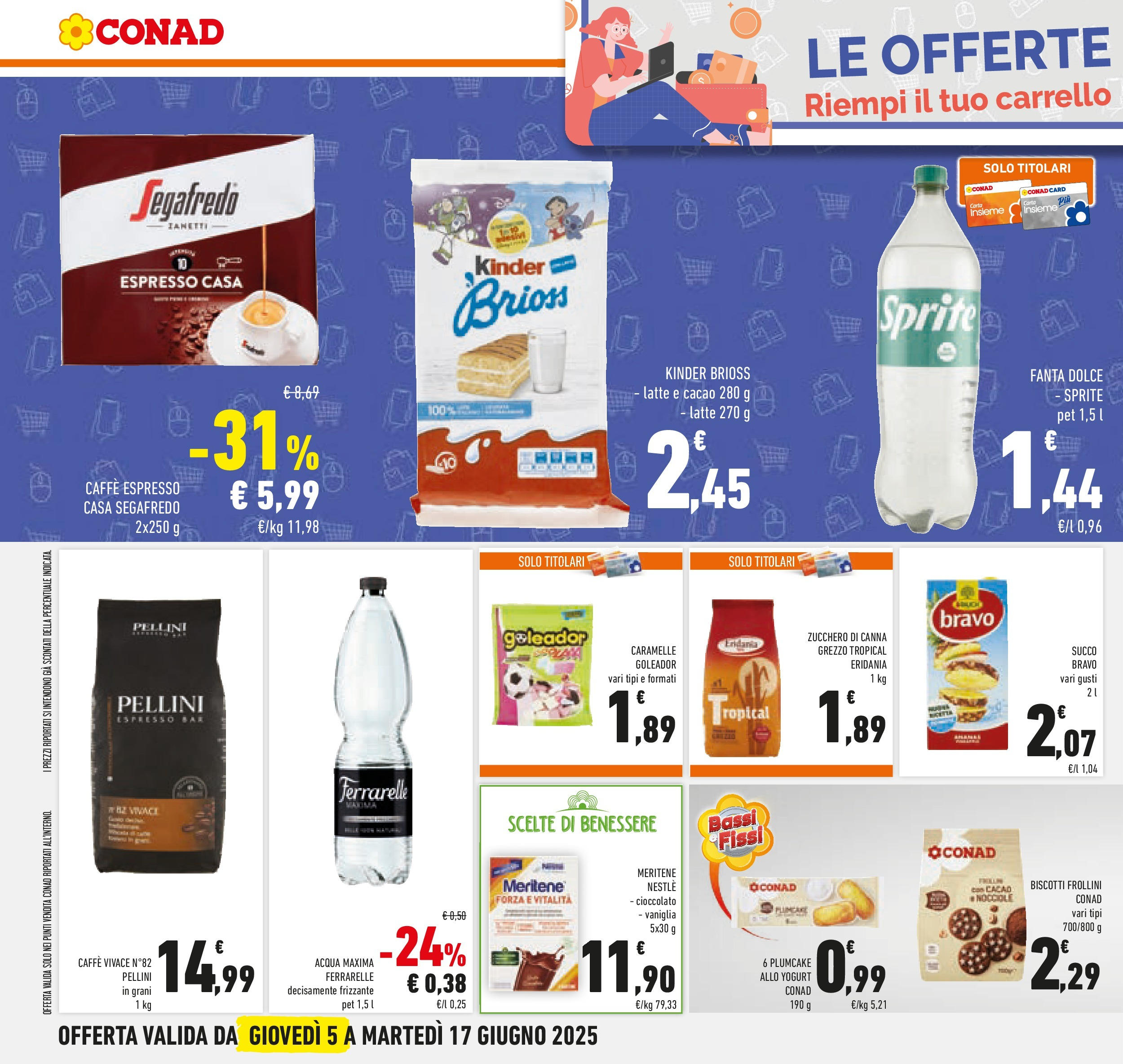 Volantino Conad dal 04/06/2025 > Anteprima - Giugno | Pagina: 30 | Prodotti: Latte, Nocciole, Frollini, Ferrarelle