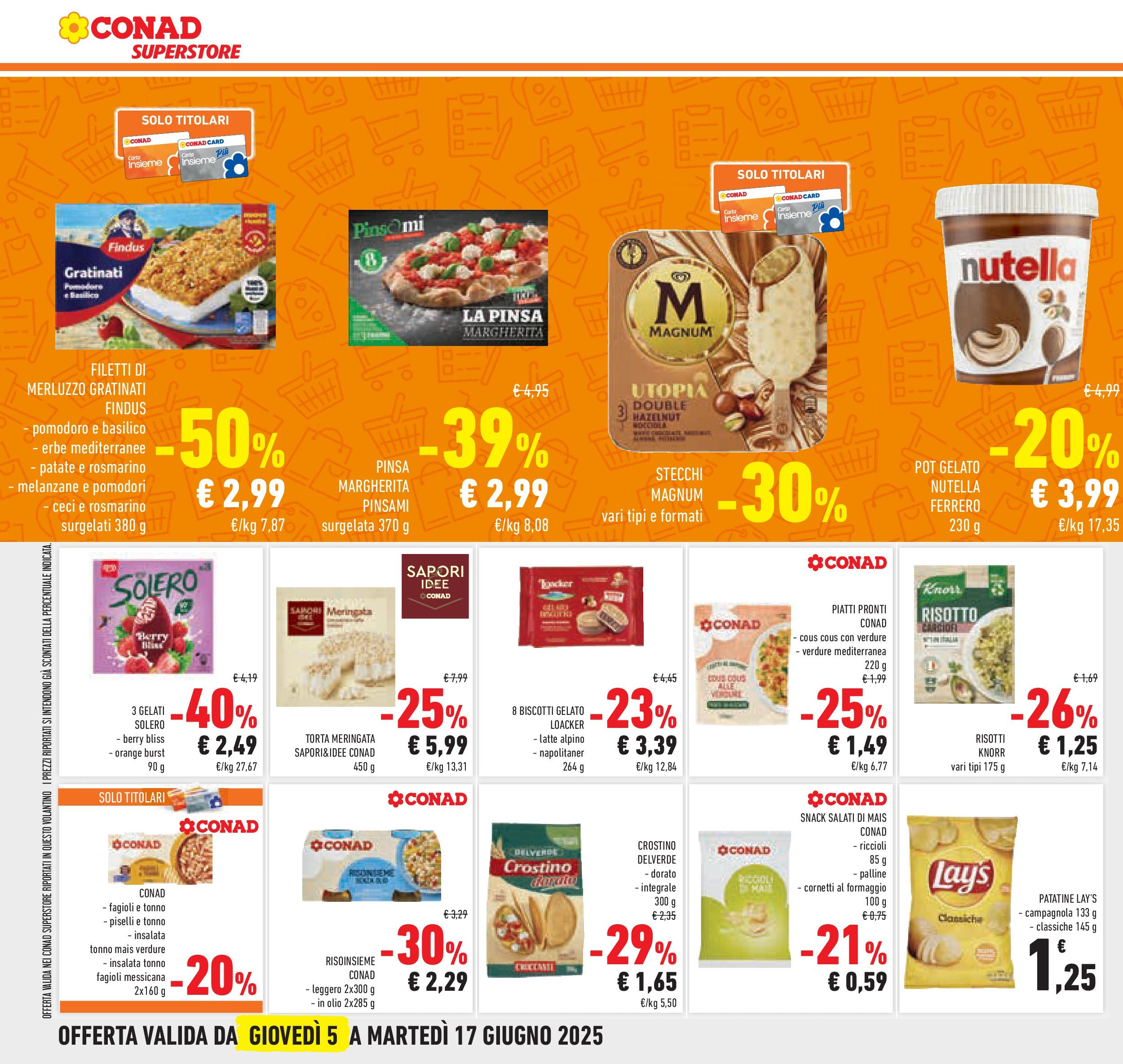 Volantino Conad dal 04/06/2025 > Anteprima - Giugno | Pagina: 28 | Prodotti: Merluzzo, Latte, Olio, Nutella