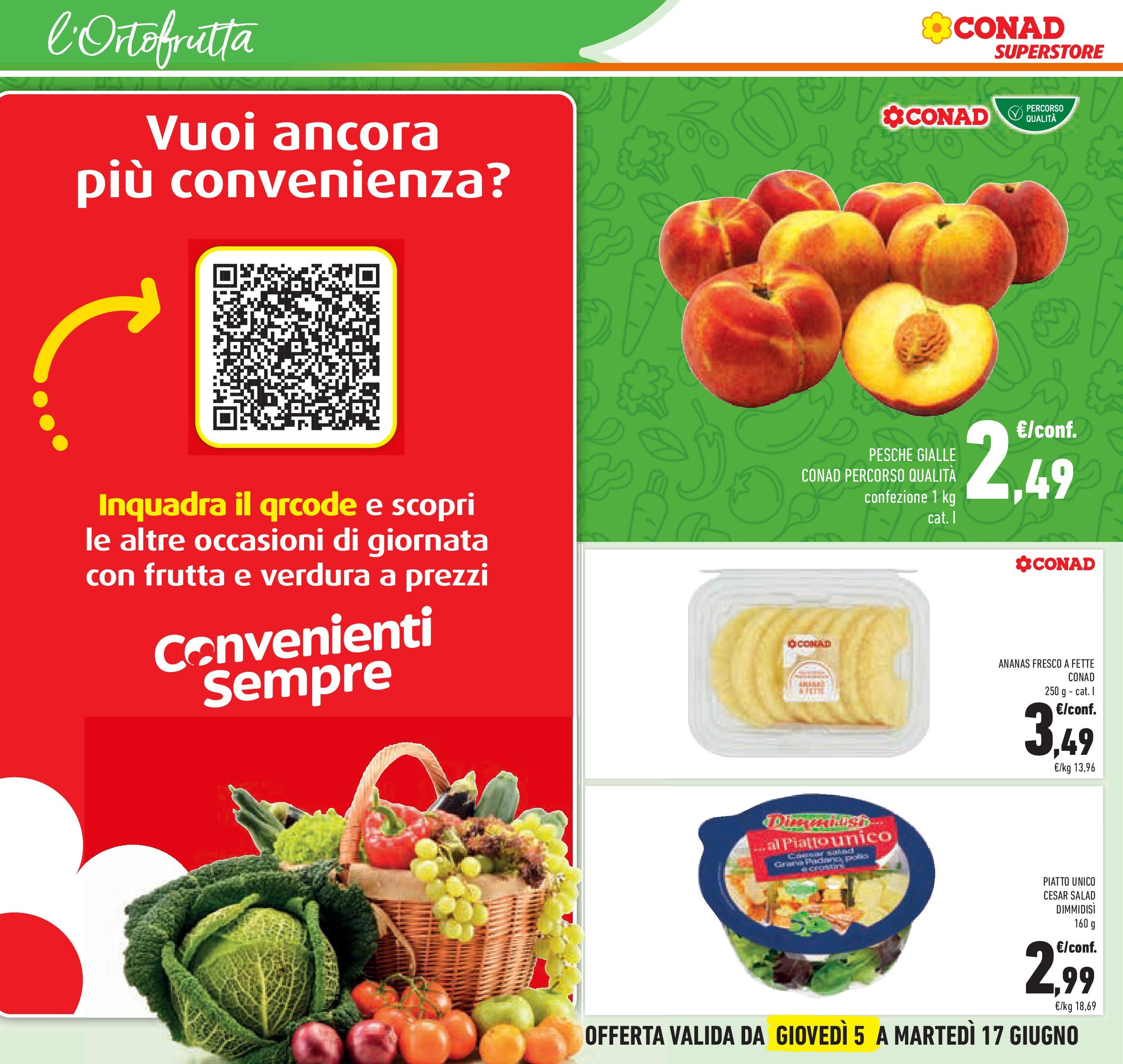 Volantino Conad dal 04/06/2025 > Anteprima - Giugno | Pagina: 12 | Prodotti: Pollo, Frutta, Ananas, Piatto