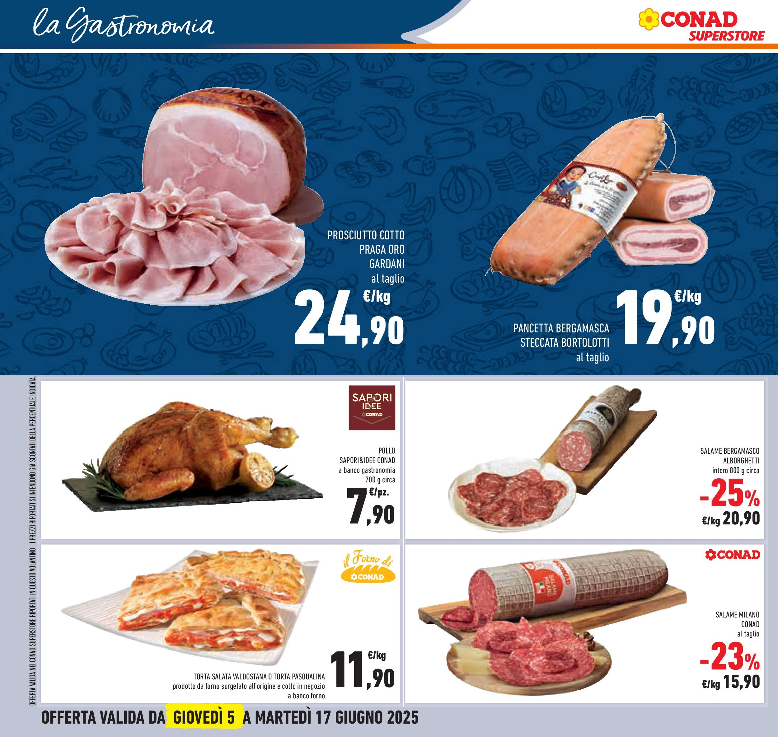 Volantino Conad dal 04/06/2025 > Anteprima - Giugno | Pagina: 22 | Prodotti: Pancetta, The, Forno, Il forno