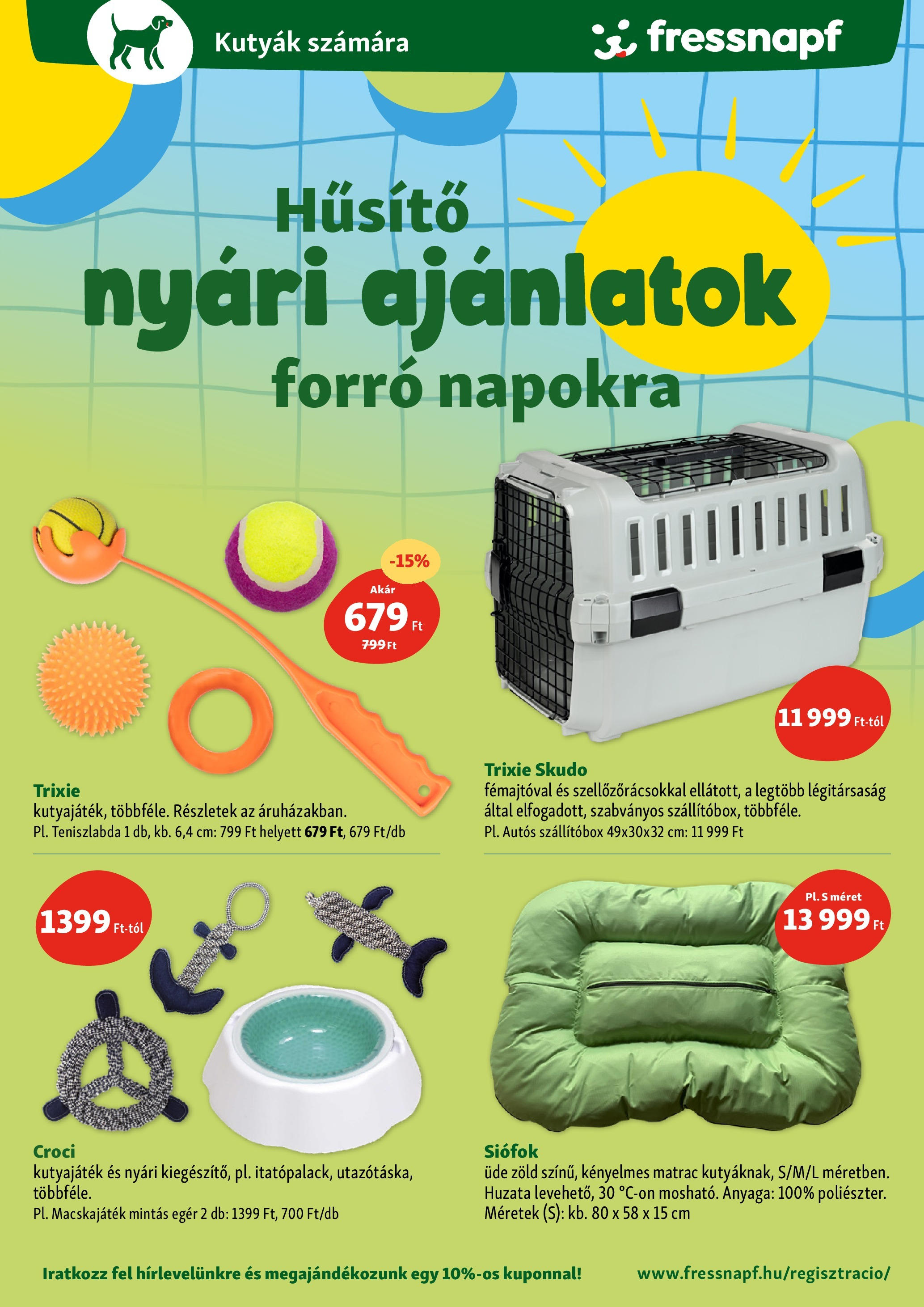 Fressnapf Akciós újság - 2025.06.12. -tól/töl > akció, lapozható szórólap 🛍️ | Oldal: 10 | Termékek: Egér, Matrac
