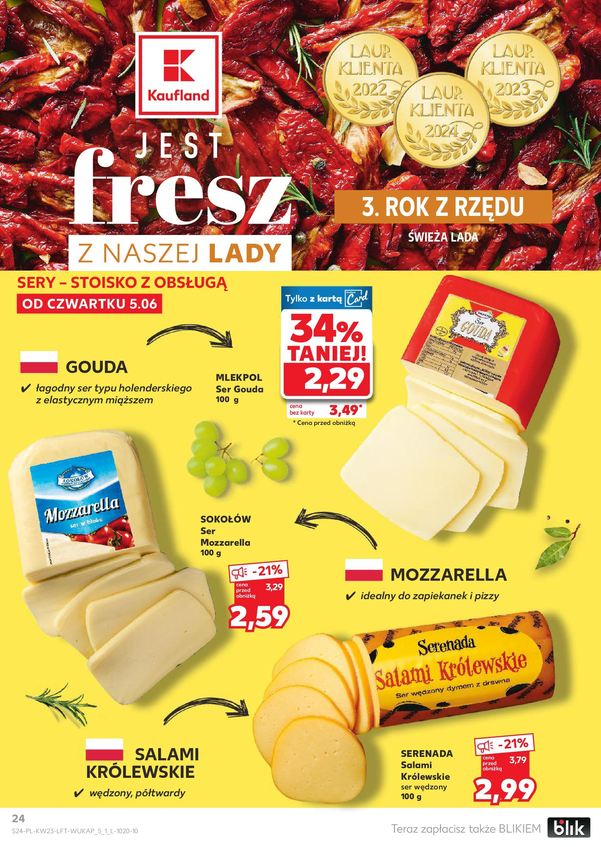 Kaufland gazetka od 05.06.2025 - od jutra PDF | Strona: 24 | Produkty: Sery, Ser, Mozzarella, Ser gouda