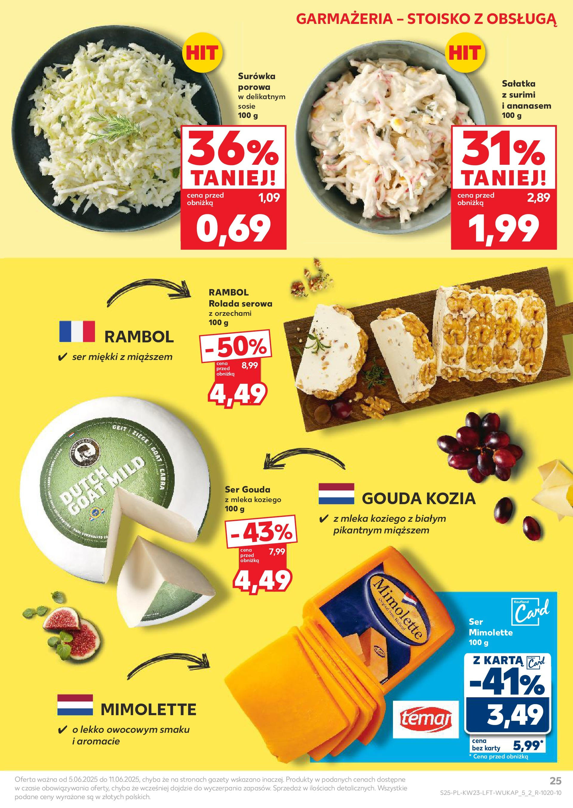 Kaufland gazetka od 05.06.2025 - od jutra PDF | Strona: 25 | Produkty: Ser mimolette, Mleka, Ser, Sałatka