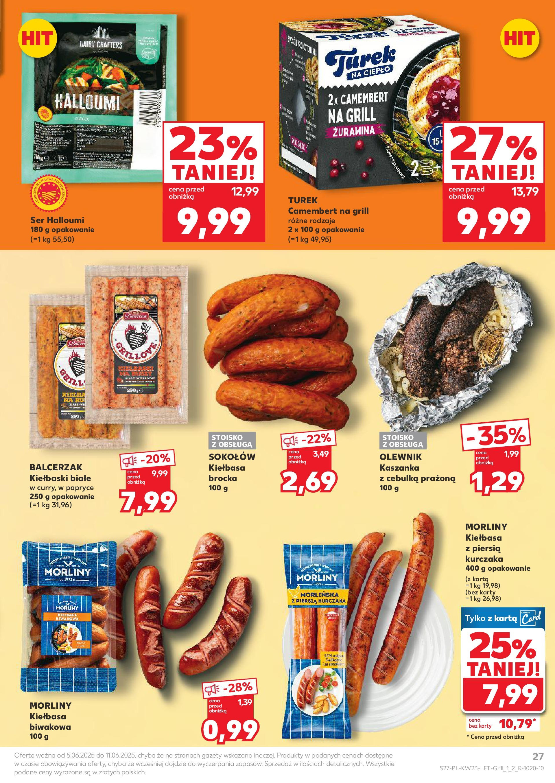 Kaufland gazetka od 05.06.2025 - od jutra PDF | Strona: 27 | Produkty: Karta, Kiełbaski, Żurawina, Cebulka prażona