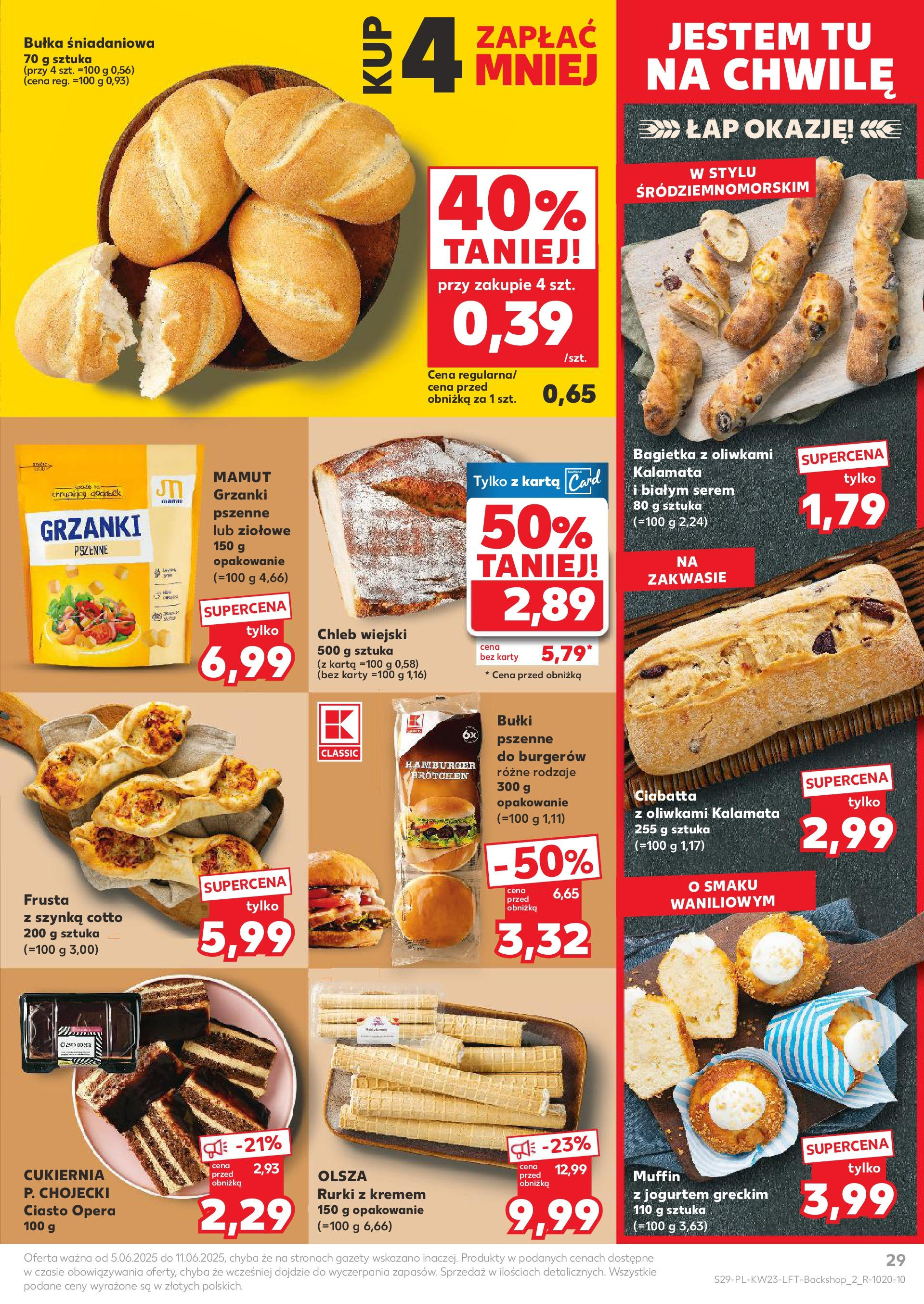 Kaufland gazetka od 05.06.2025 - od jutra PDF | Strona: 29 | Produkty: Rurki z kremem, Bagietka, Chleb, Ciabatta