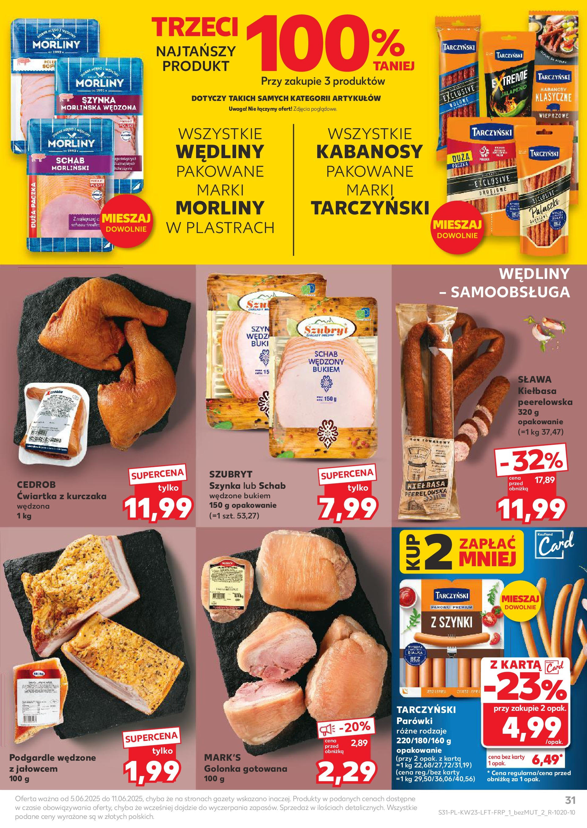 Kaufland gazetka od 05.06.2025 - od jutra PDF | Strona: 31 | Produkty: Karta, Szynka, Paluszki, Ćwiartka z kurczaka