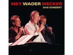Reinhard Mey;Hannes Wader;Konstantin Wecker - Mey Wader Das Konzert [CD]