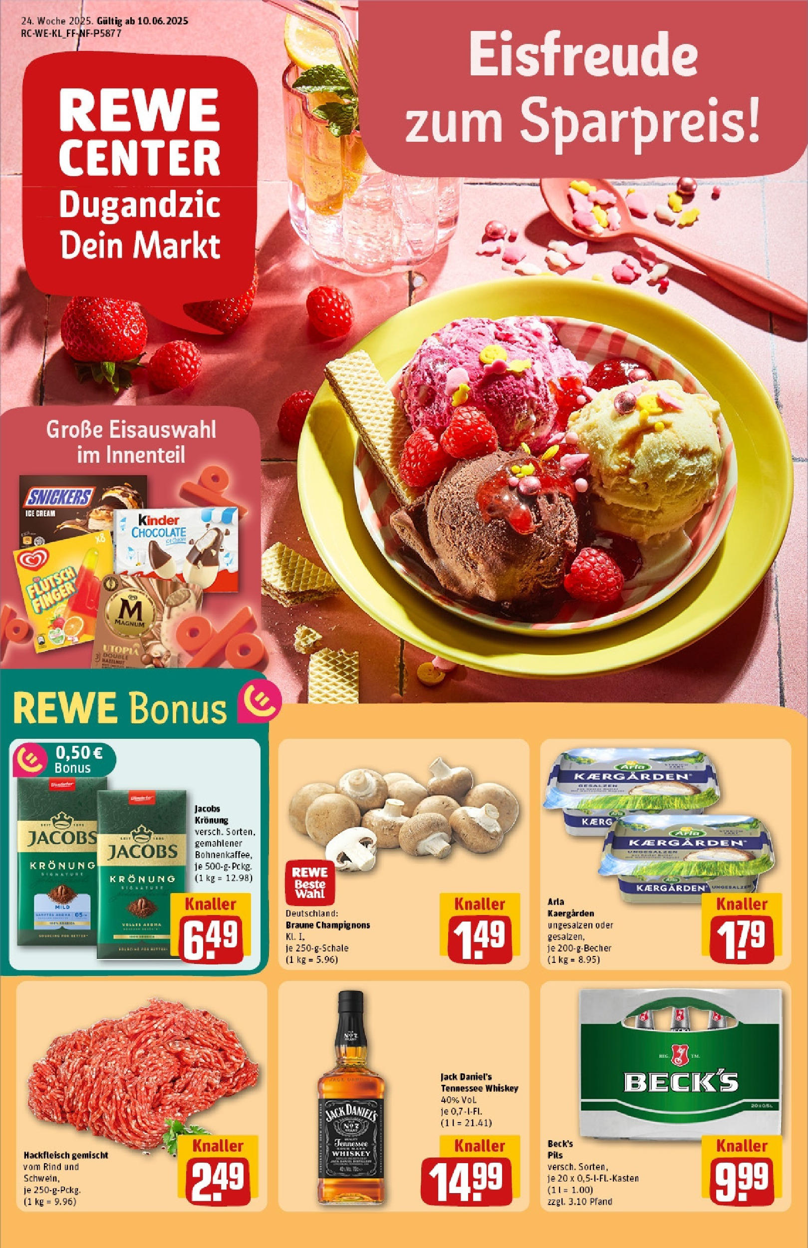 REWE Prospekt ab 08.06.2025 nächste Woche - Prospekt Köln / Bickendorf Vorschau von dem Prospekt des Geschäftes Rewe, gültig ab dem 08.06.2025