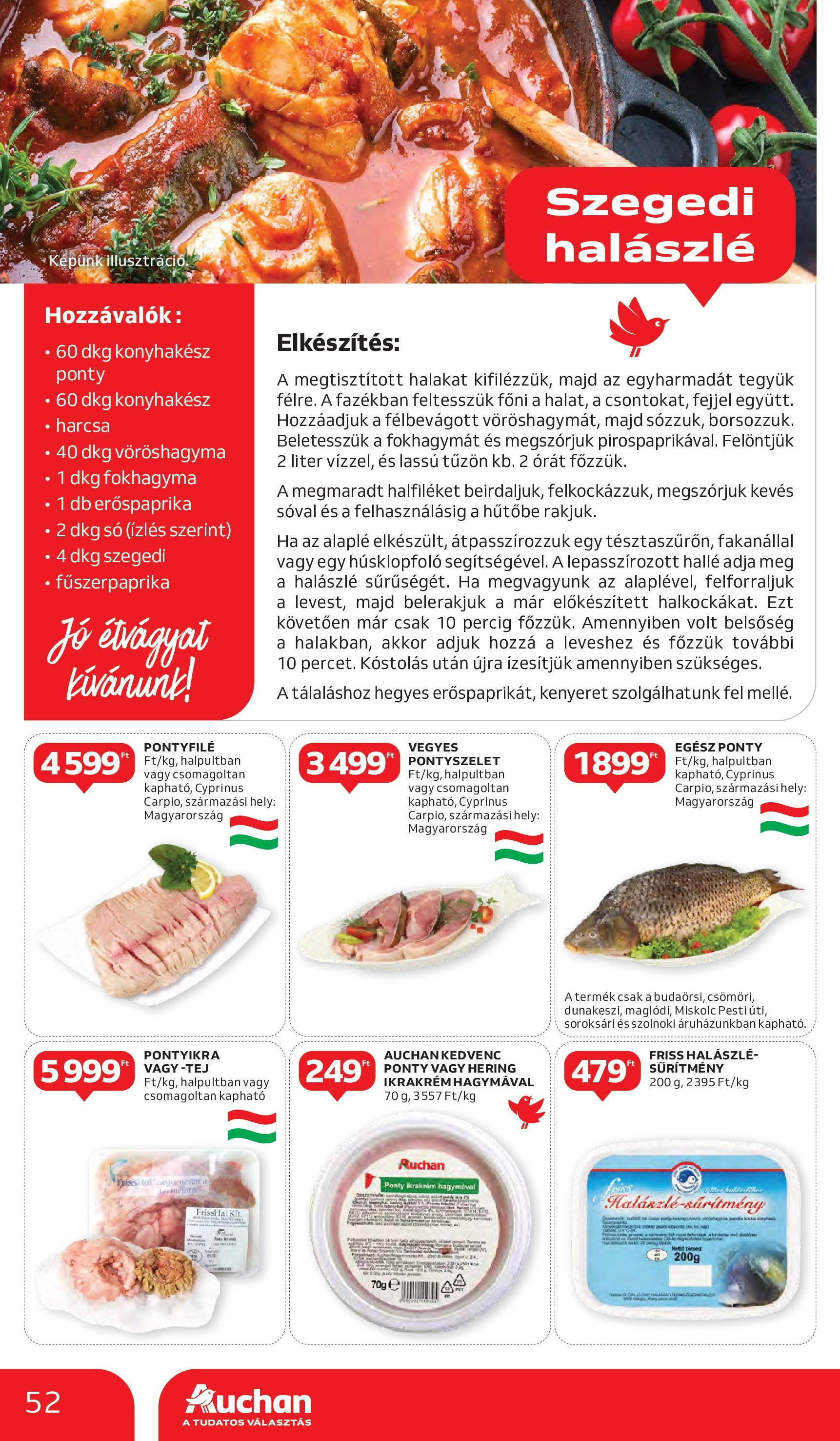 Auchan Akciós újság - 2025.06.05. -tól/töl > akció, lapozható szórólap 🛍️ | Oldal: 52 | Termékek: Fokhagyma, Ponty, Tej, Halászlé