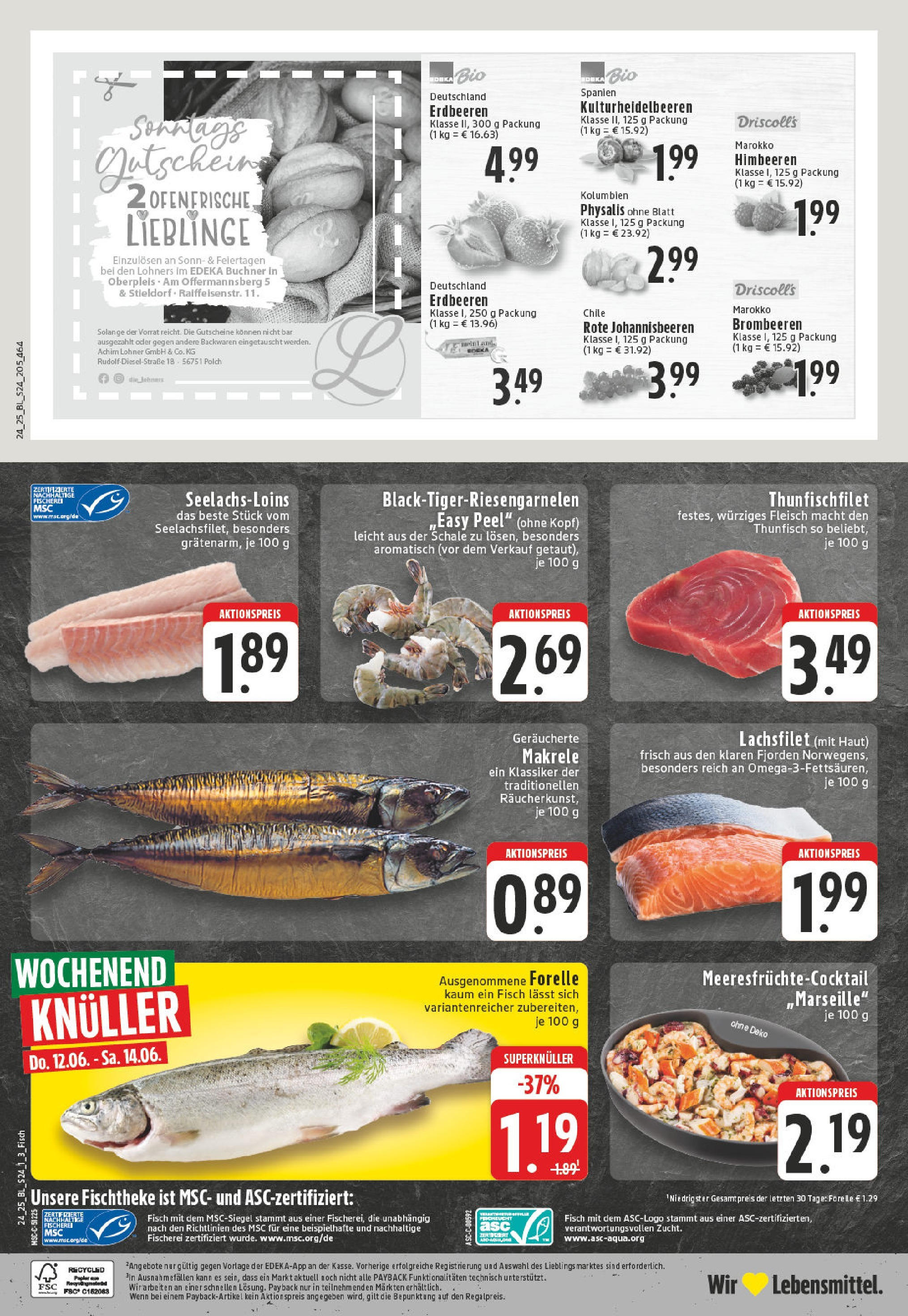 Edeka prospekt Königswinter - Oberpleis	 (ab 08.06.2025) » Angebote Online | Seite: 24 | Produkte: Himbeeren, Fisch, Erdbeeren, Fleisch