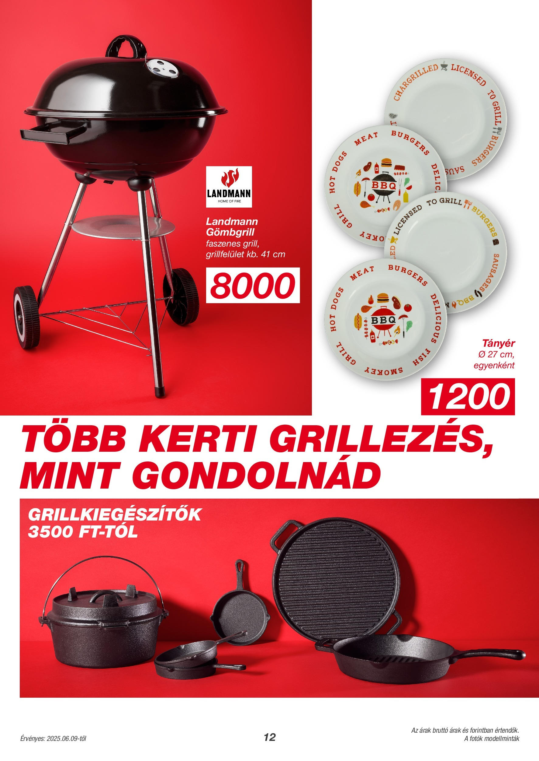 KiK Akciós újság - 2025.06.08. -tól/töl > akció, lapozható szórólap 🛍️ | Oldal: 12 | Termékek: Grill, Tányér