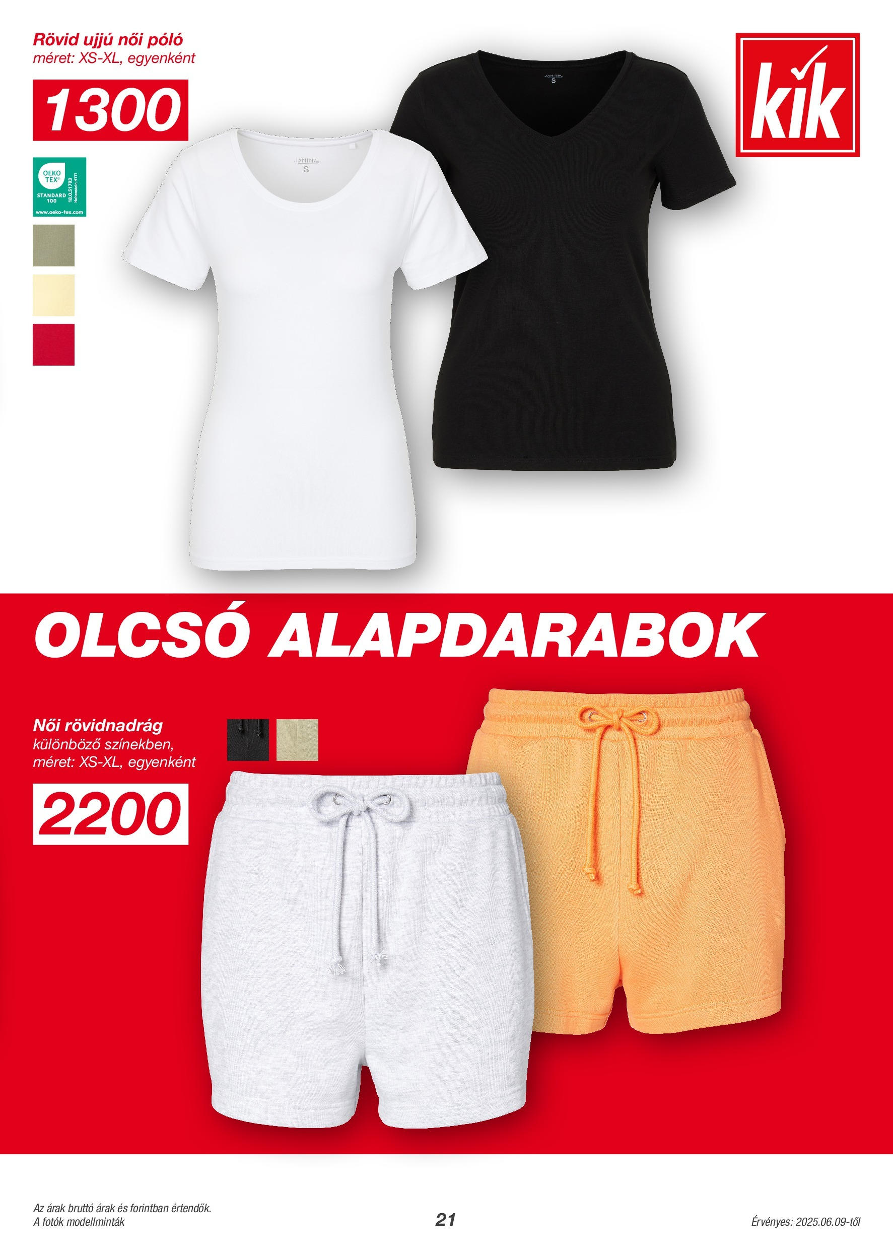 KiK Akciós újság - 2025.06.08. -tól/töl > akció, lapozható szórólap 🛍️ | Oldal: 21 | Termékek: Női póló, Rövidnadrág